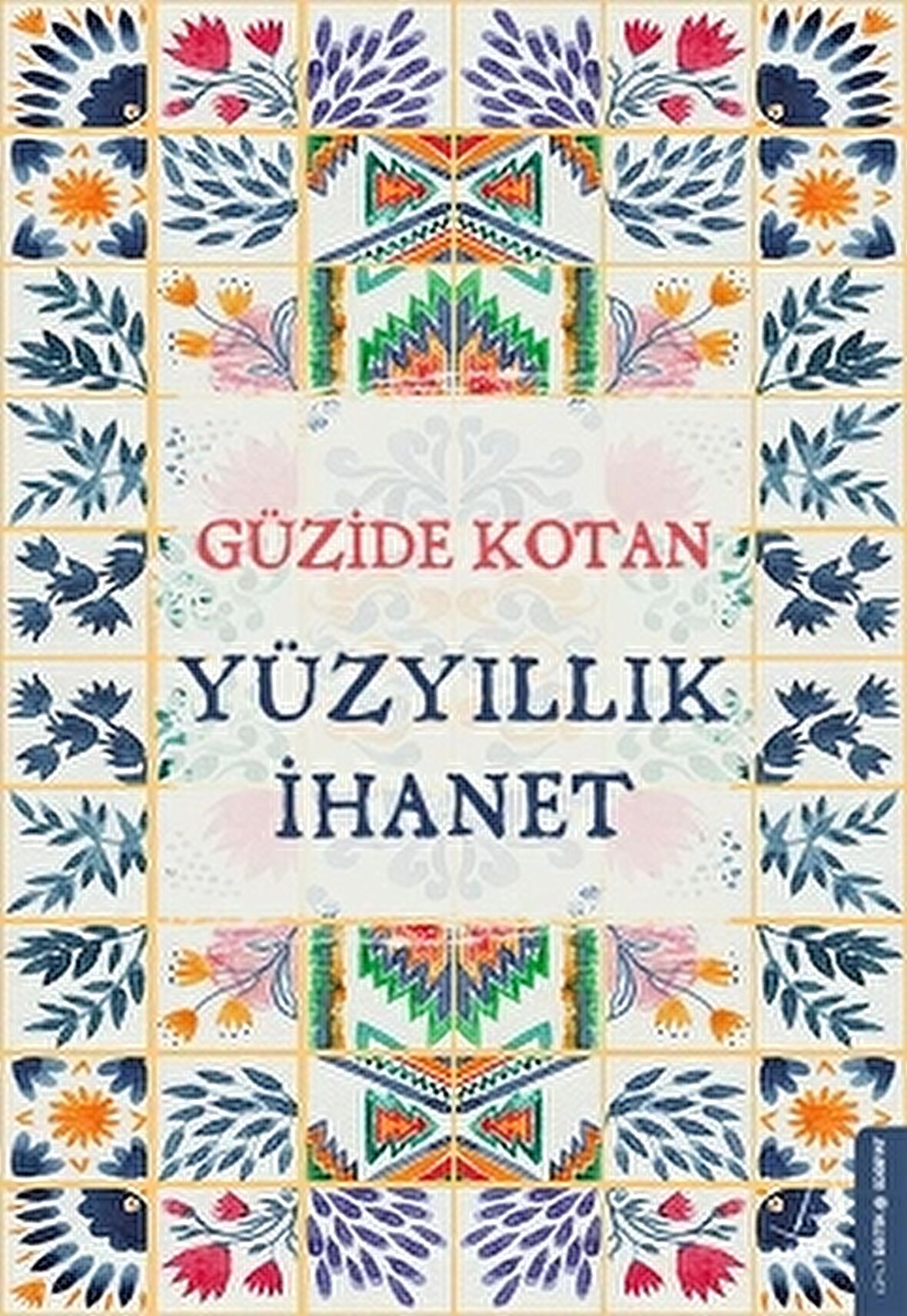 Yüzyıllık İhanet