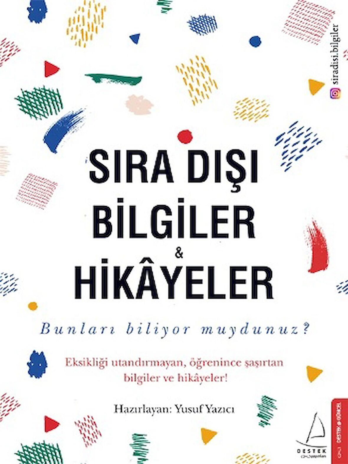 Sıra Dışı Bilgiler ve Hikayeler