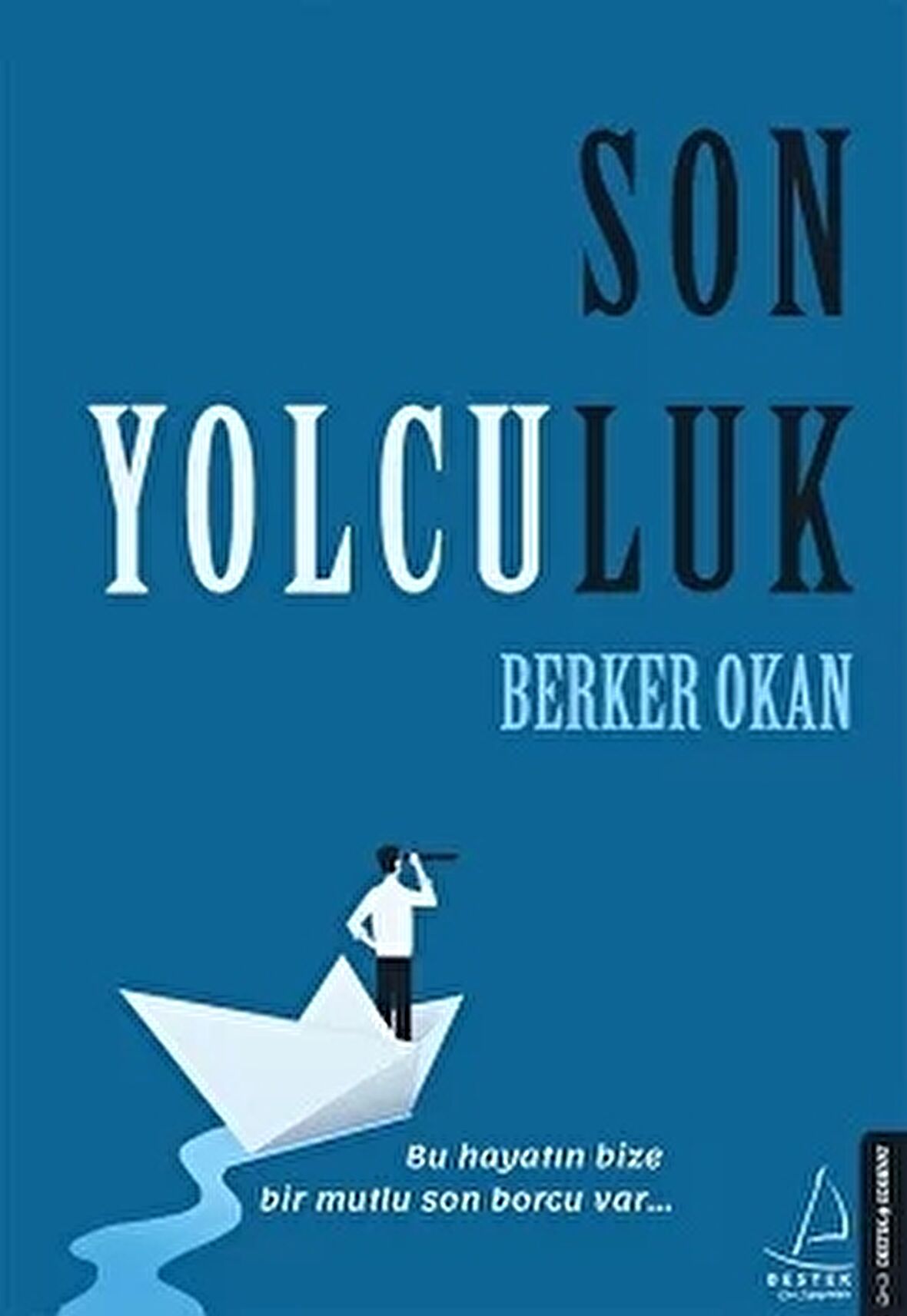 Son Yolculuk