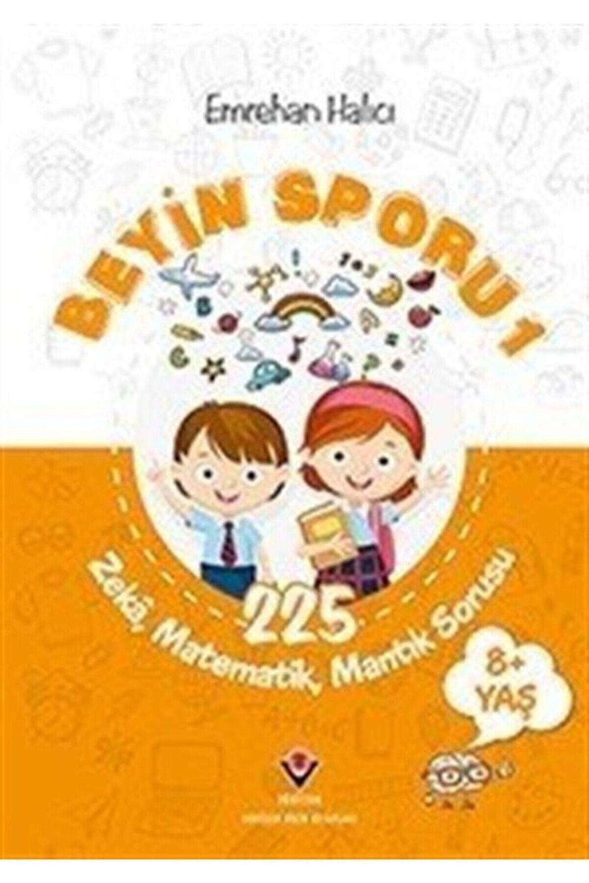 Beyin Sporu 1 / Zeka, Matematik, Mantık Sorusu - Mehmet Emrehan Halıcı - Tübitak Yayınları