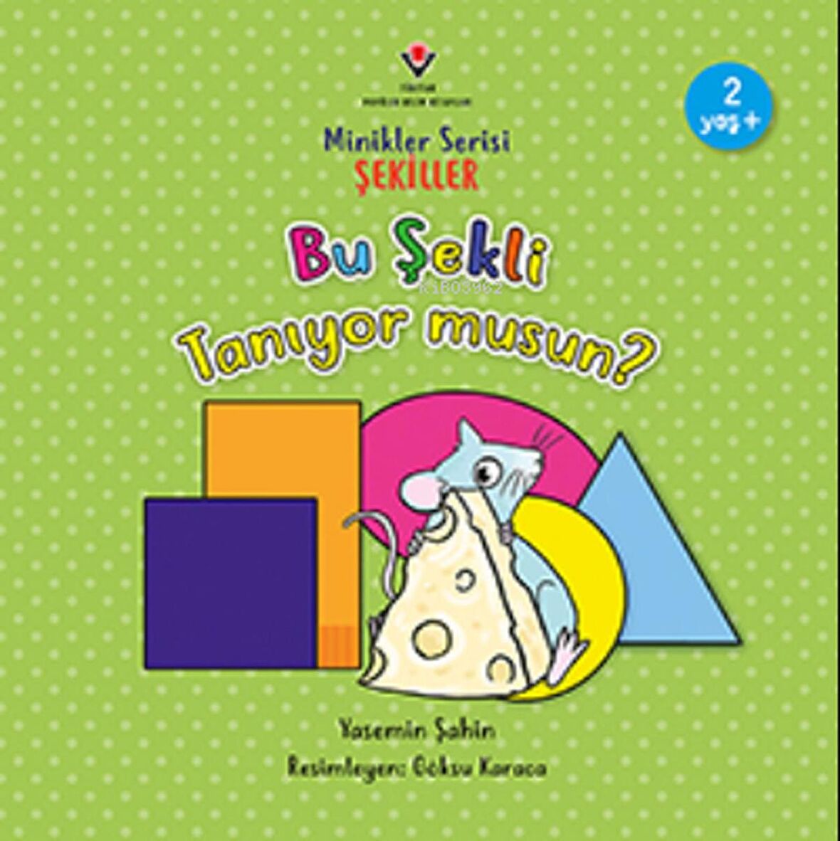 Minikler Serisi - Şekiller - Bu şekli Tanıyor musun?
