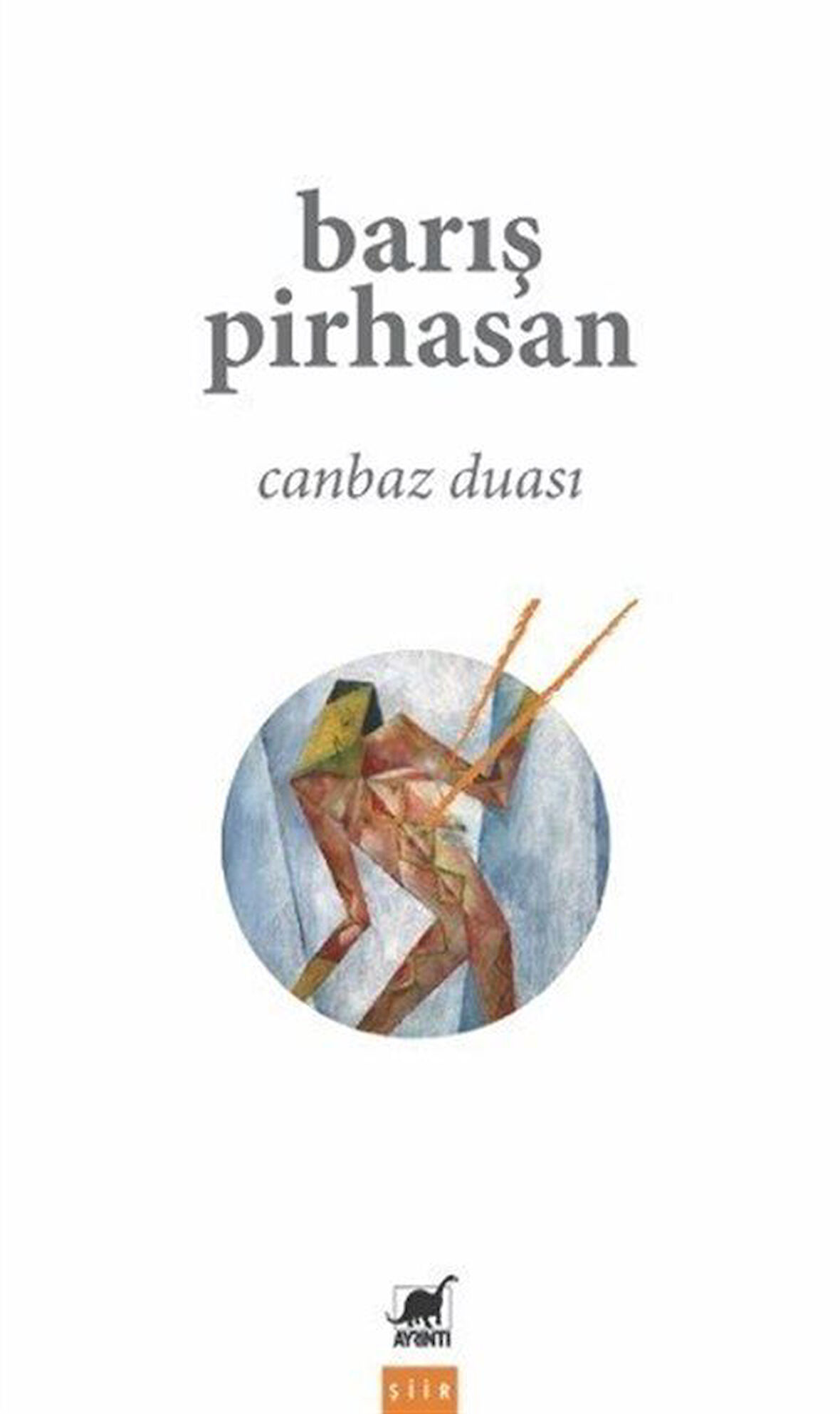 Canbaz Duası / Barış Pirhasan