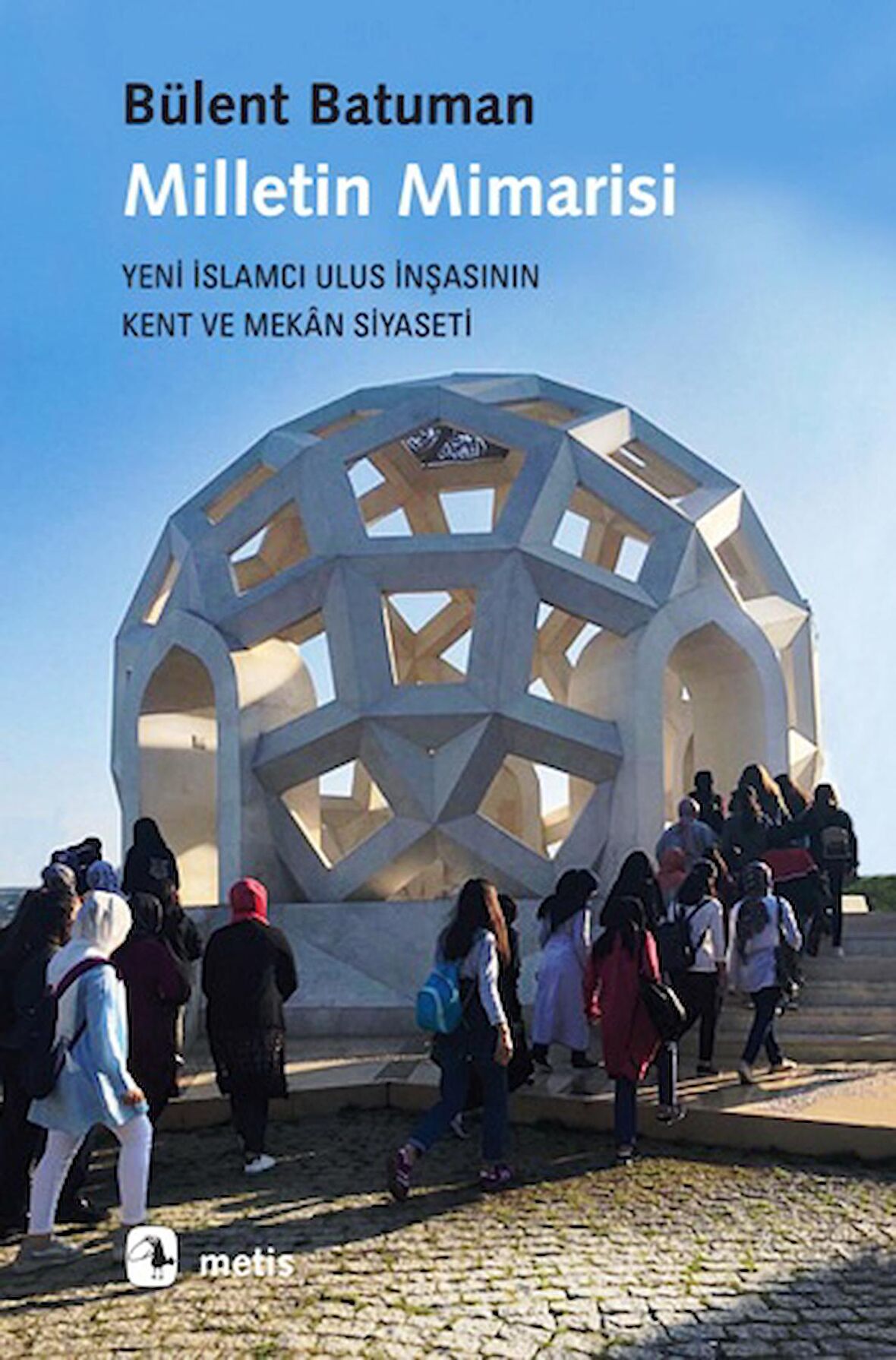 Milletin Mimarisi