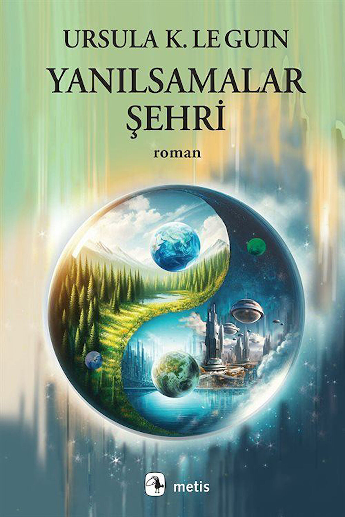 Yanılsamalar Şehri / Ursula K. Le Guin