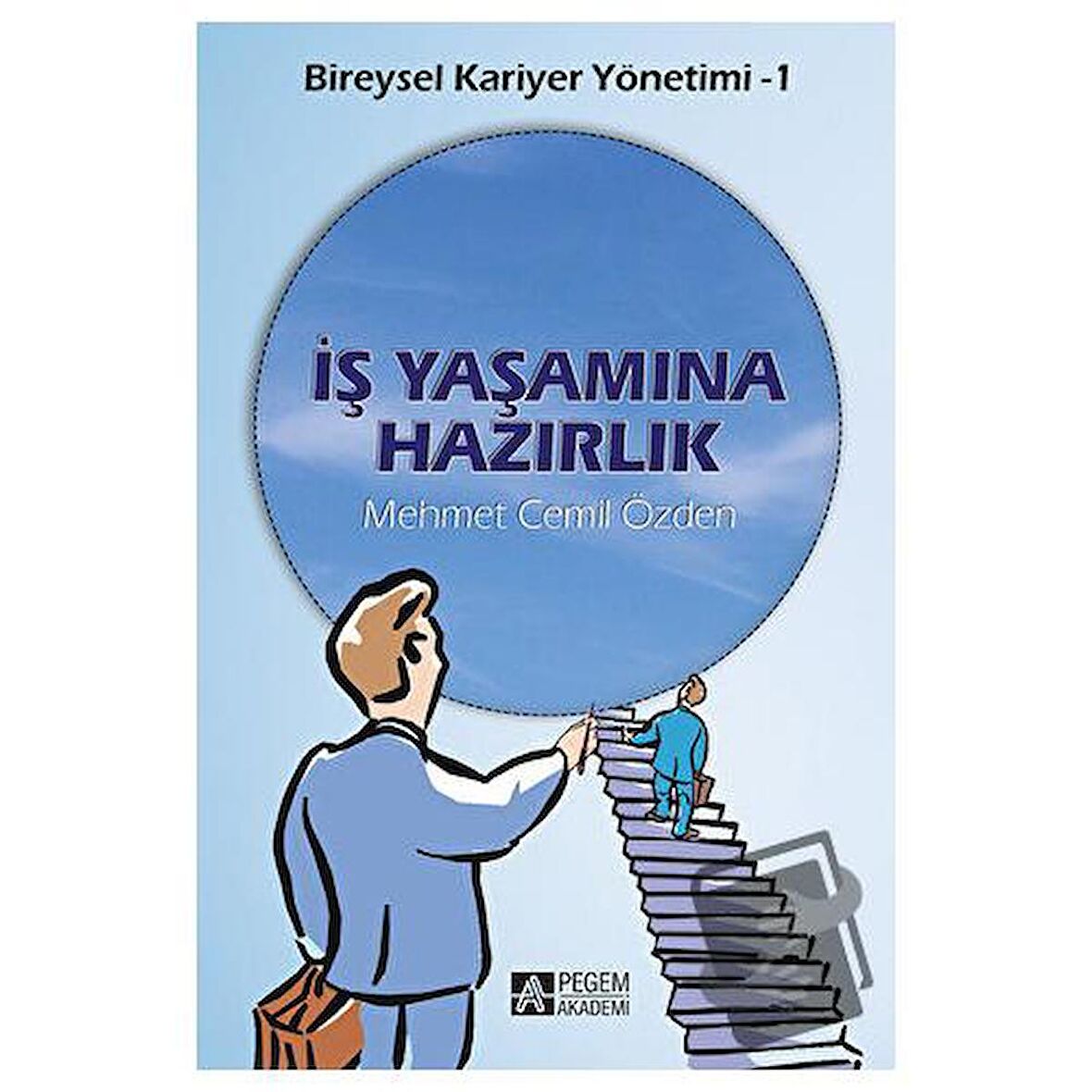 İş Yaşamına Hazırlık