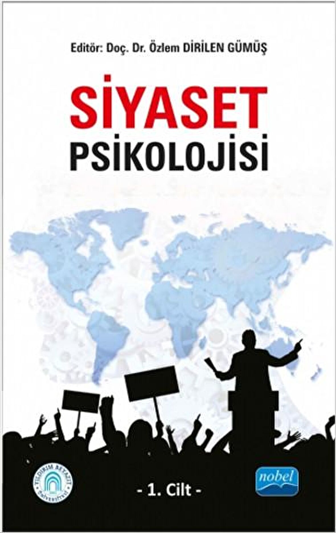 Siyaset Psikolojisi - 1. Cilt