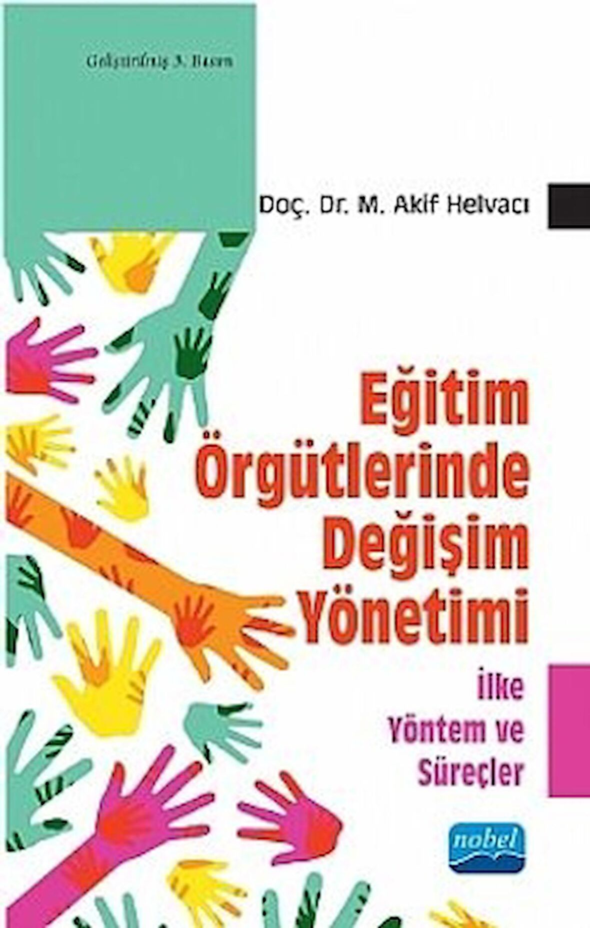 Eğitim Örgütlerinde Değişim Yönetimi