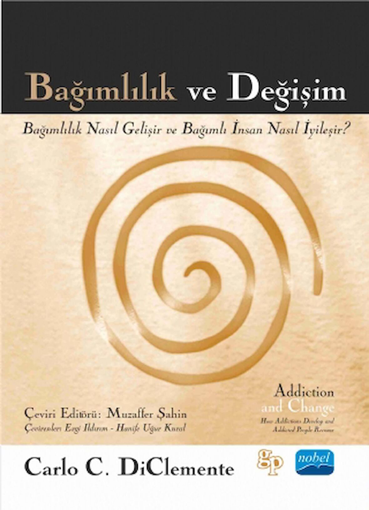 Bağımlılık ve Değişim