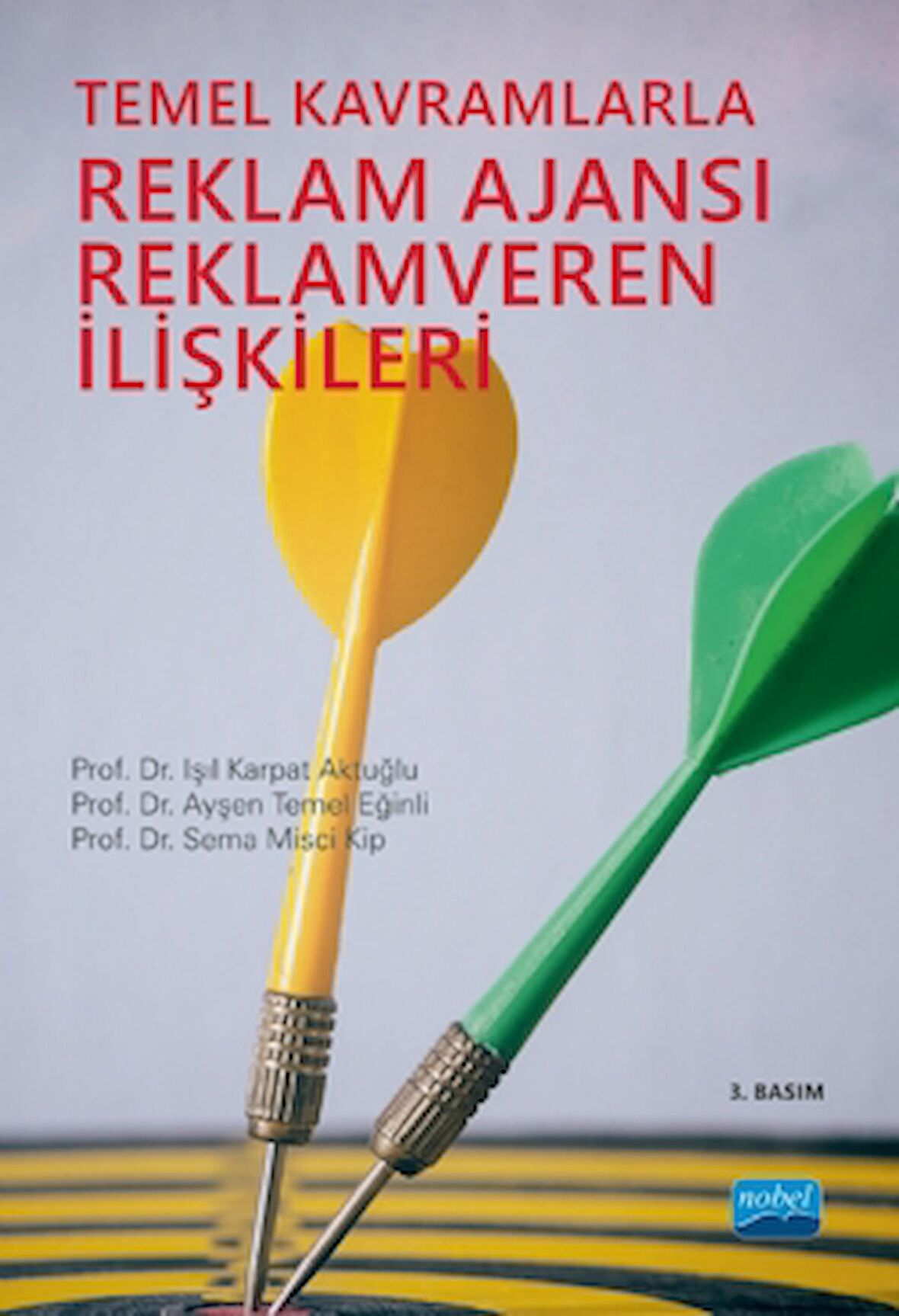 Temel Kavramlarla Reklam Ajansı Reklamveren İlişkileri