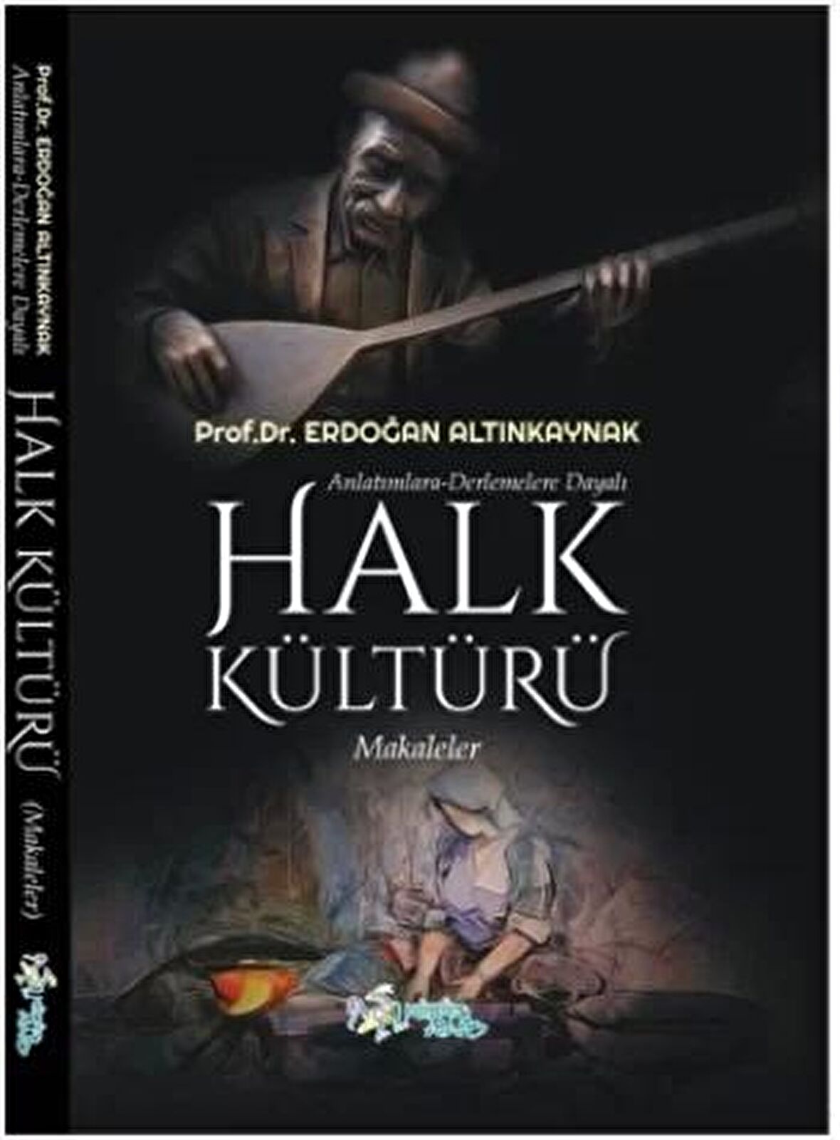 Anlatımlara Derlemelere Dayalı Halk Kültürü