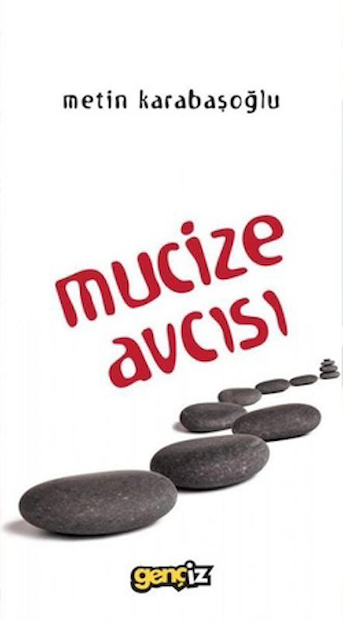 Mucize Avcısı