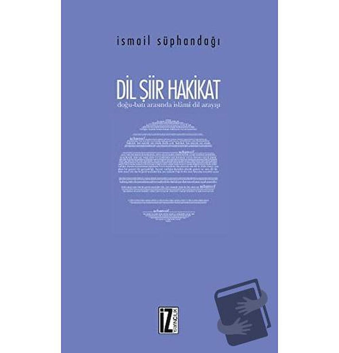 Dil Şiir Hakikat