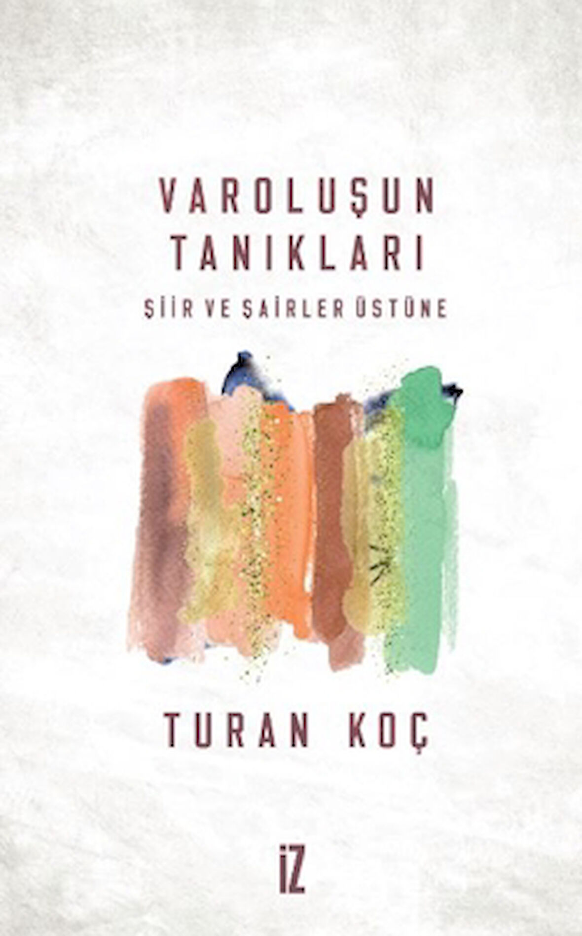 Varoluşun Tanıkları