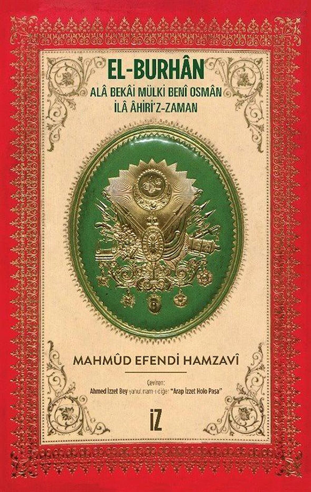 El-Burhan: Ala Bekai Mülki Beni Osman İla Ahiri'z-Zaman