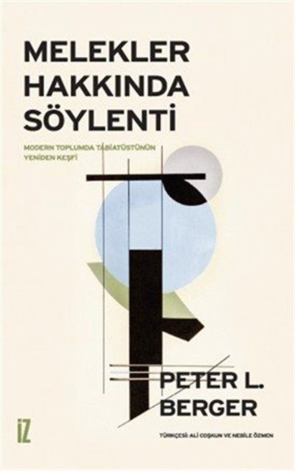 Melekler Hakkında Söylenti / Peter L. Berger