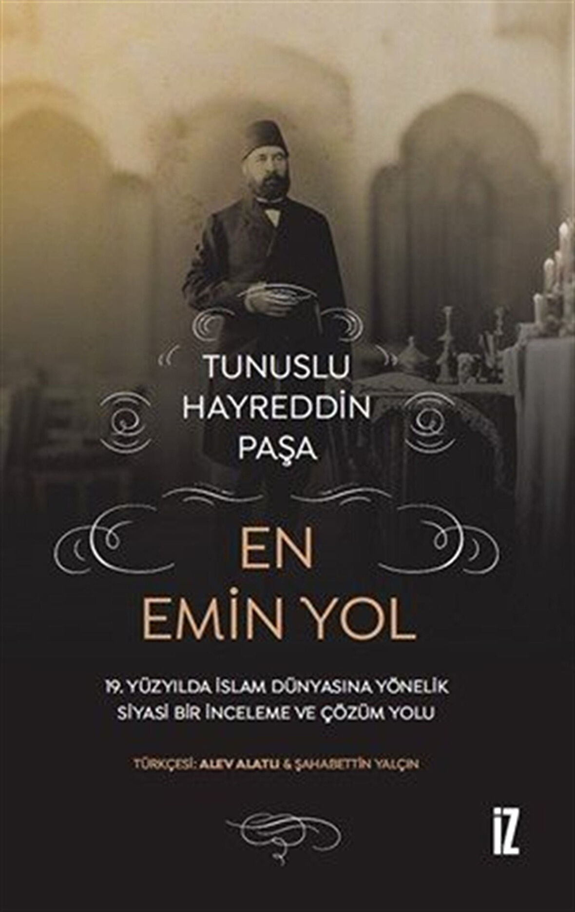 En Emin Yol / Alev Alatlı