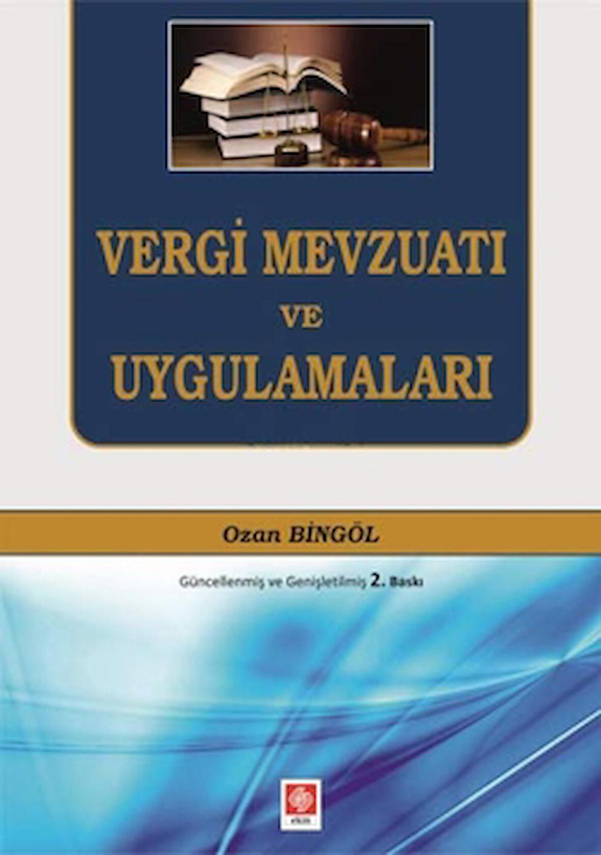 Vergi Mevzuatı ve Uygulamaları