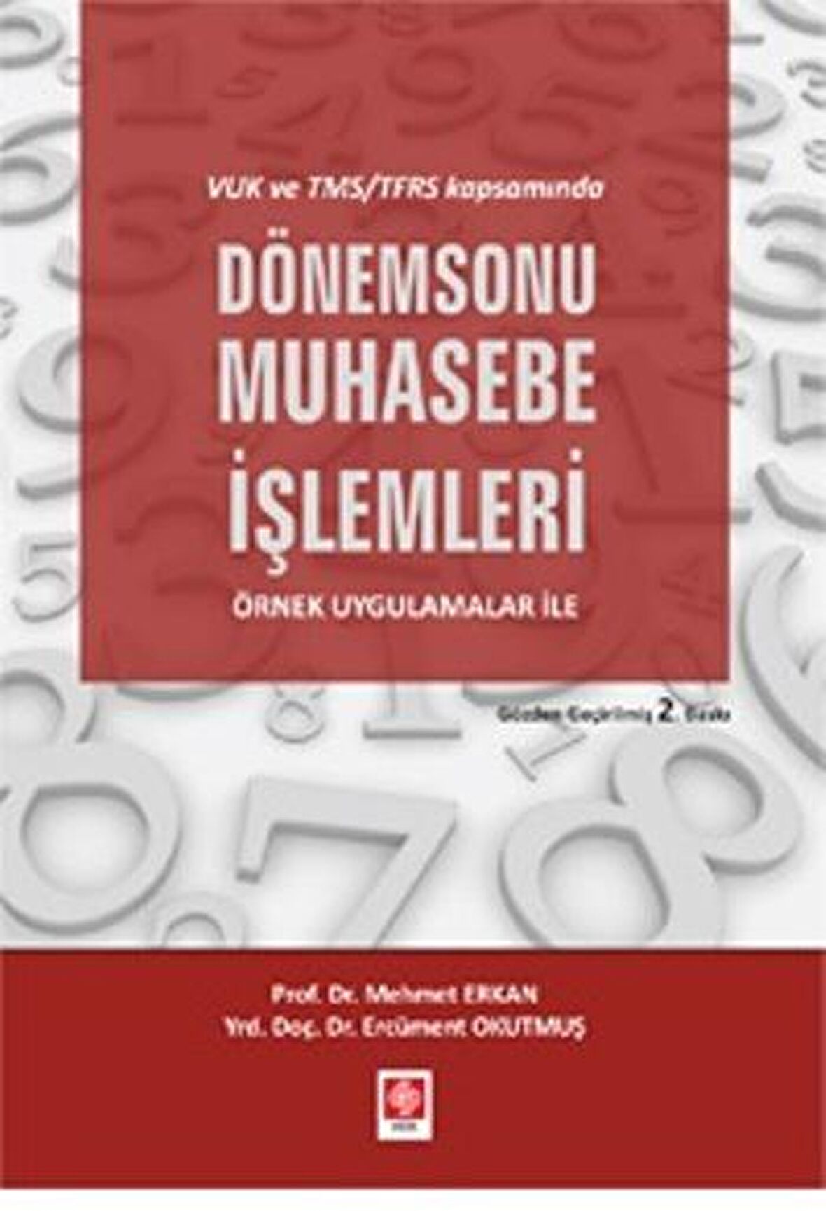 VUK ve TMS/TFRS Kapsamında Dönem Sonu Muhasebe İşlemleri