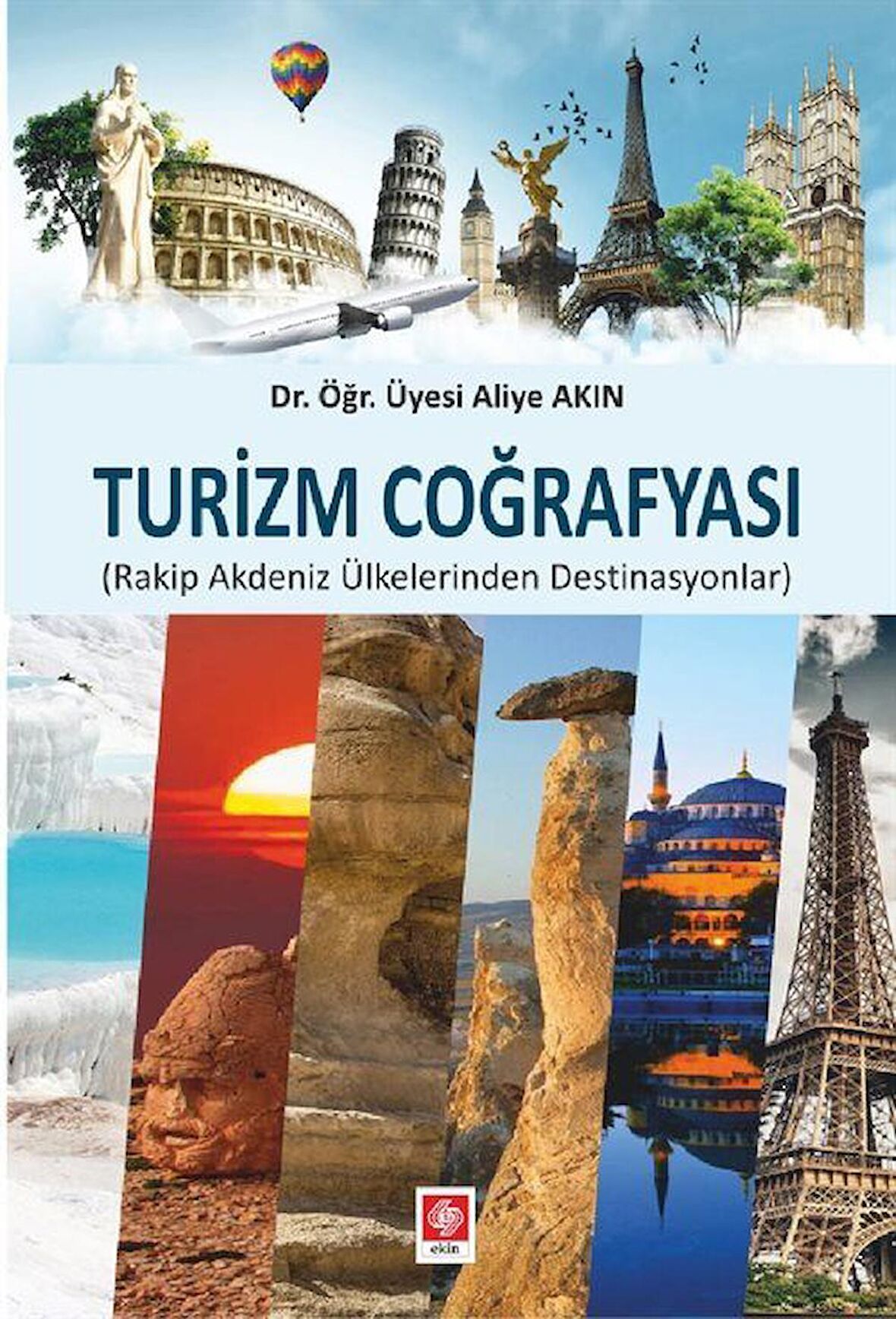 Turizm Coğrafyası / Aliye Akan