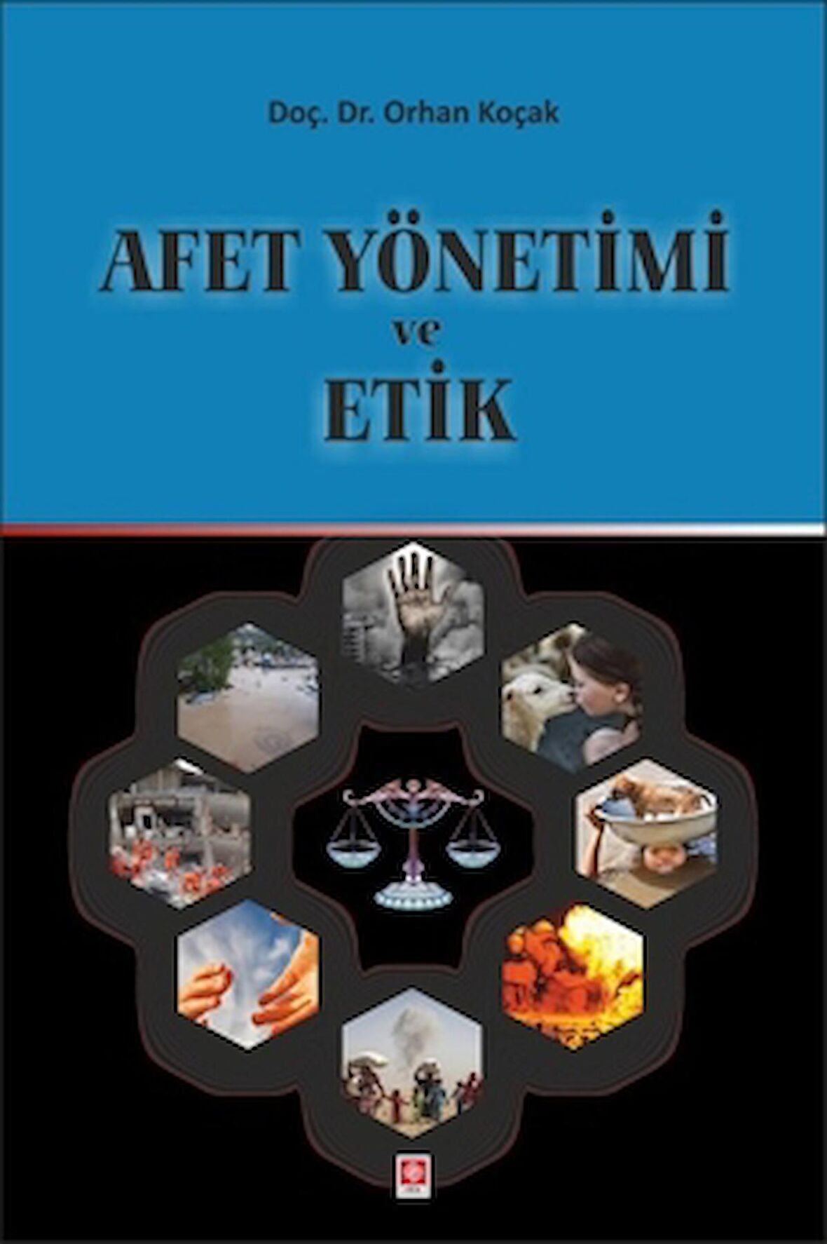 Afet Yönetimi ve Etik
