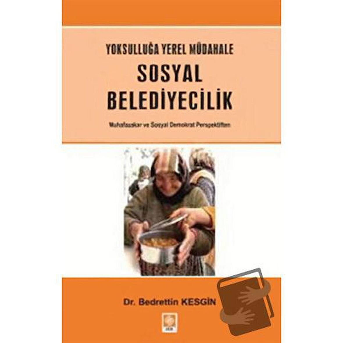 Yoksulluğa Yerel Müdahale - Sosyal Belediyecilik