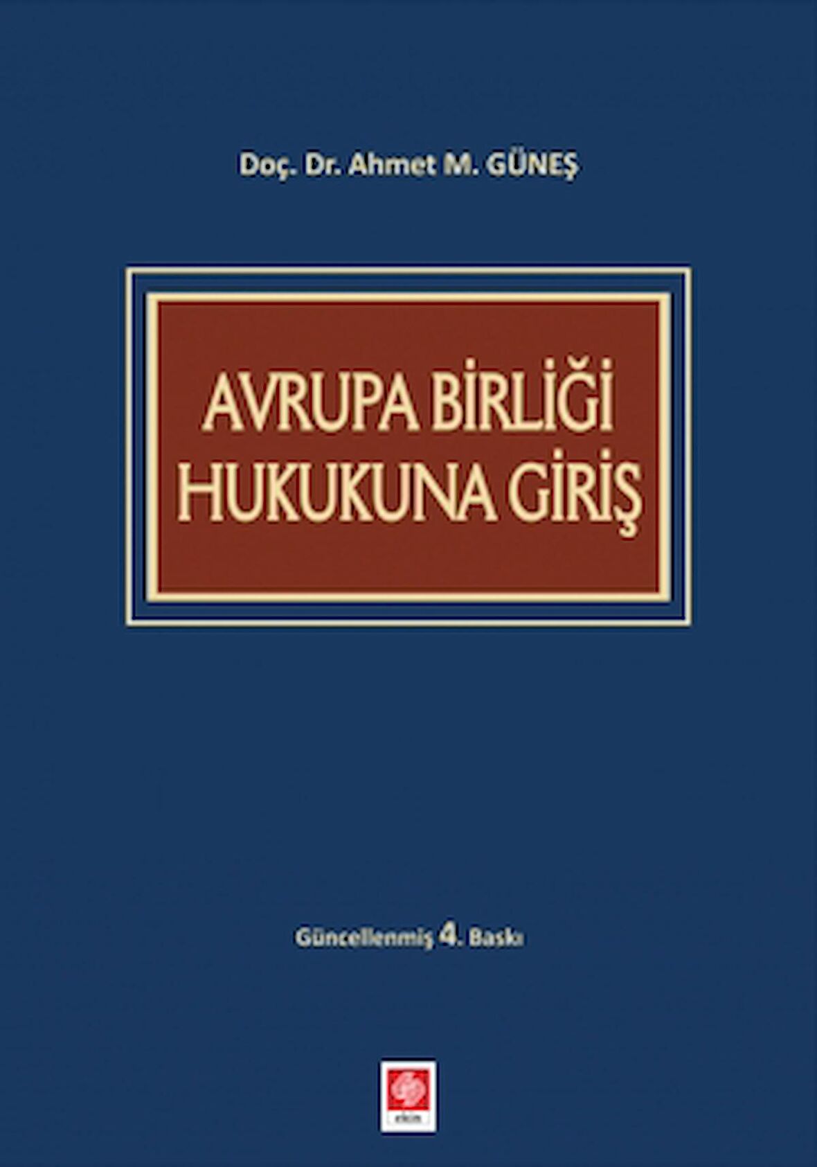Avrupa Birliği Hukukuna Giriş