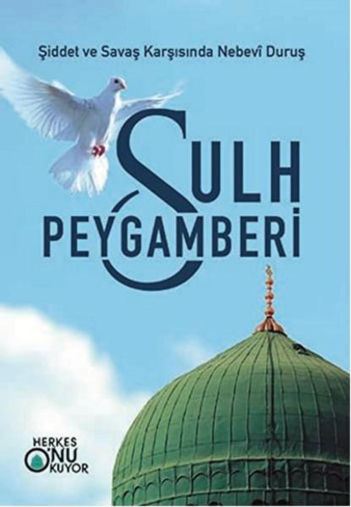 SULH PEYGAMBERİ