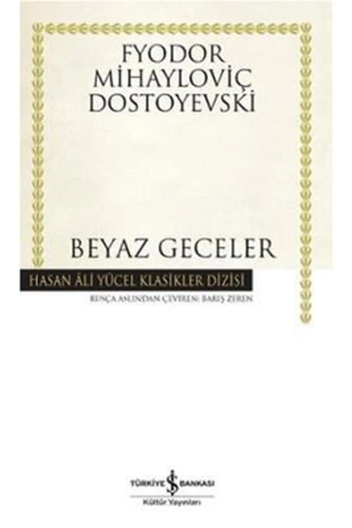 Beyaz Geceler - Fyodor Mihayloviç Dostoyevski