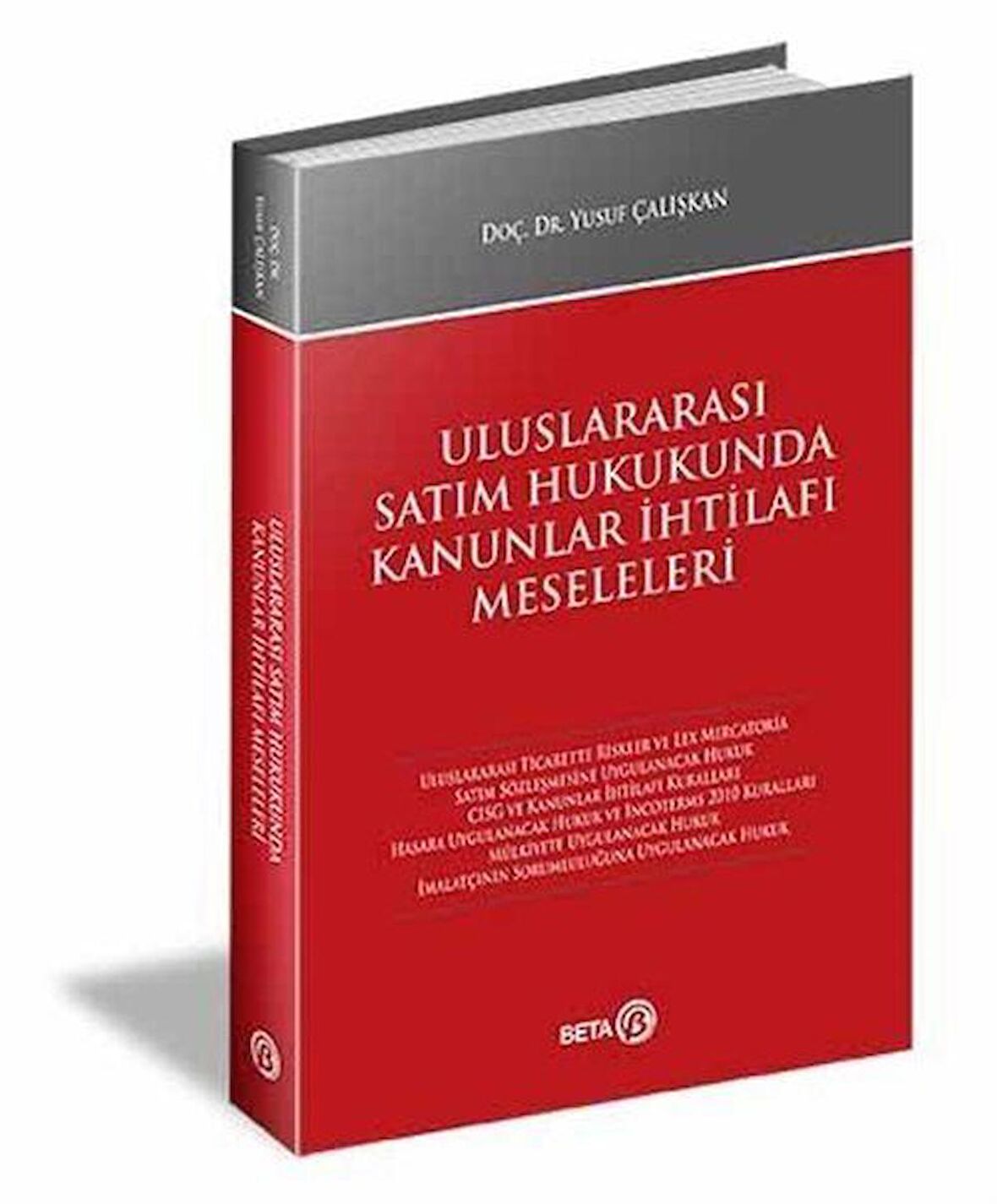 Uluslararası Satım Hukukunda Kanunlar İhtilafı Meseleleri