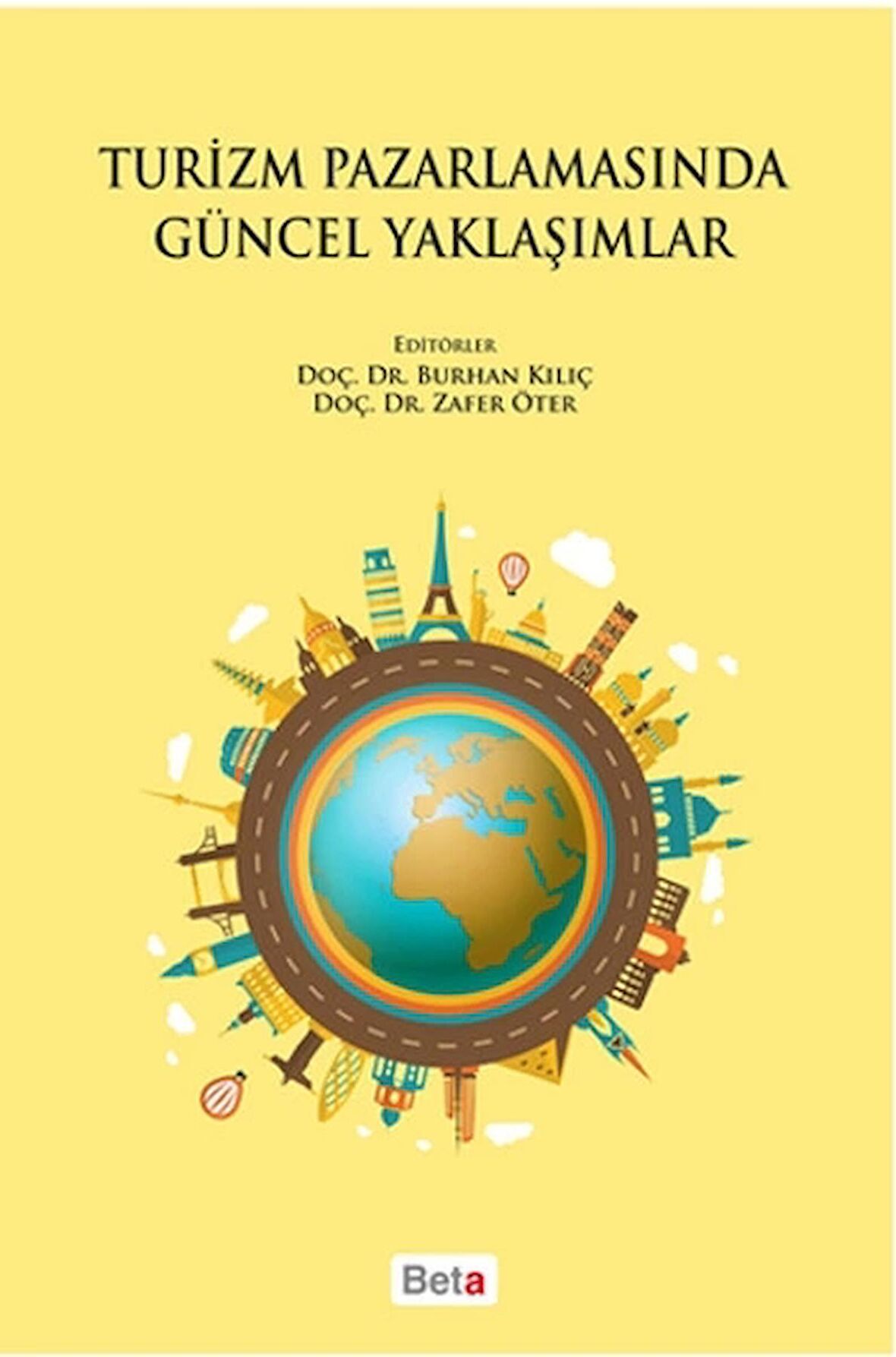 Turizm Pazarlamasında Güncel Yaklaşımlar