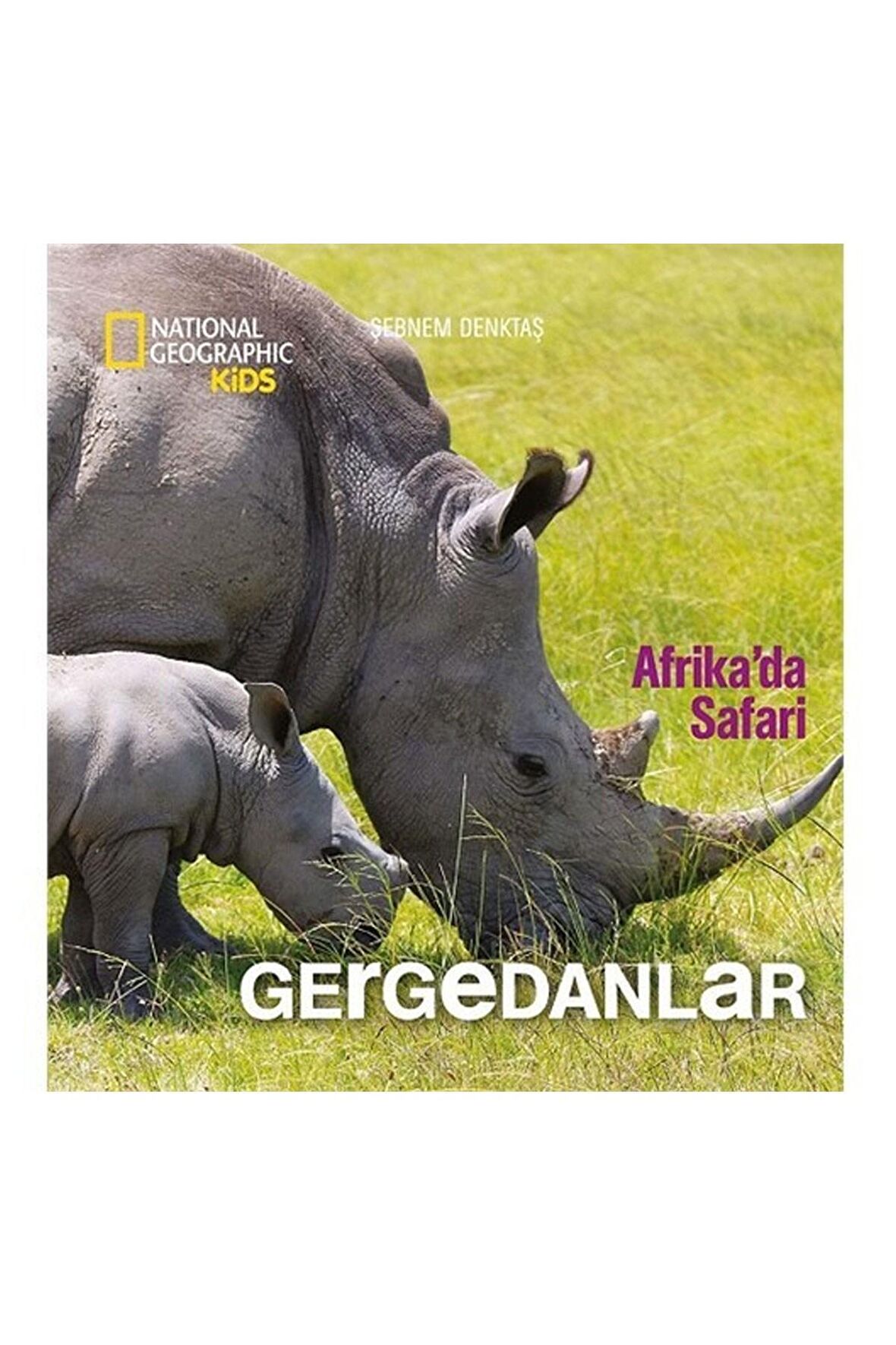 Afrika'da Safari: Gergedanlar