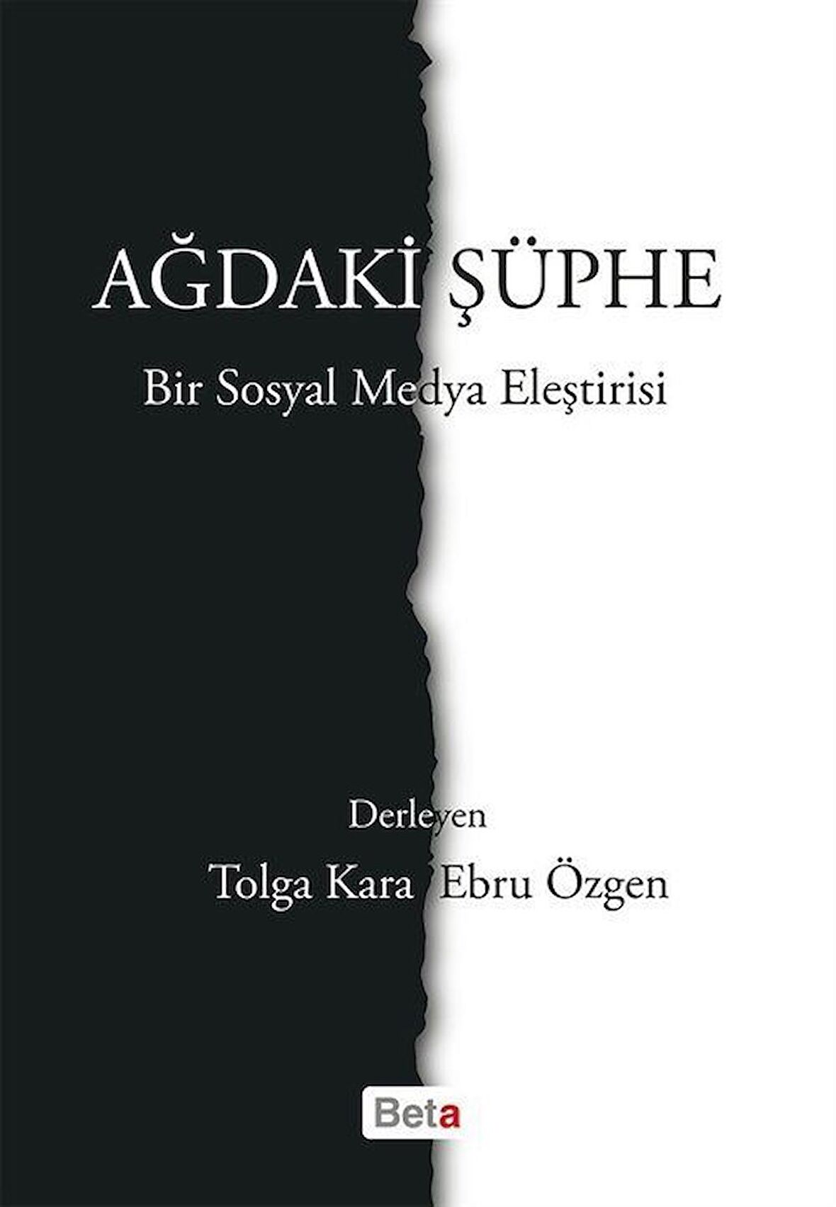 Ağdaki Şüphe - Bir Sosyal Medya Eleştirisi