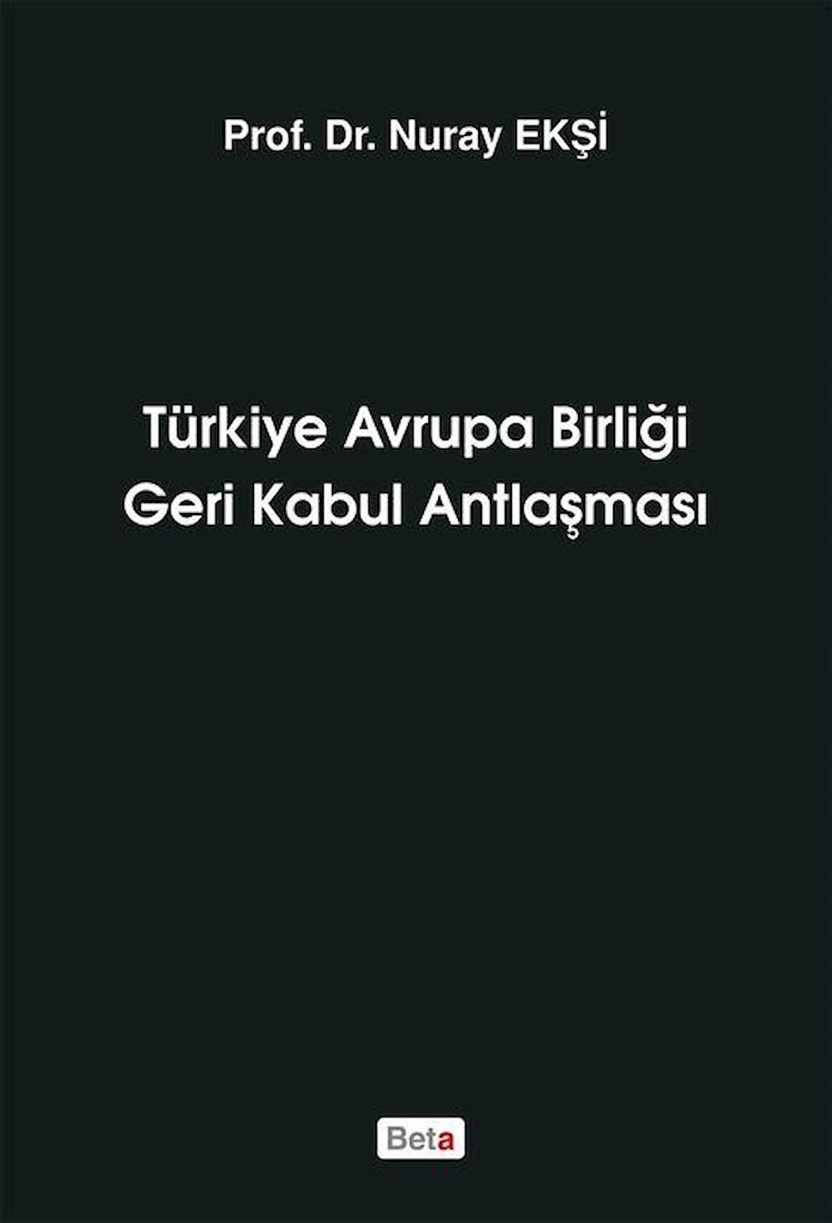 Türkiye Avrupa Birliği Geri Kabul Antlaşması