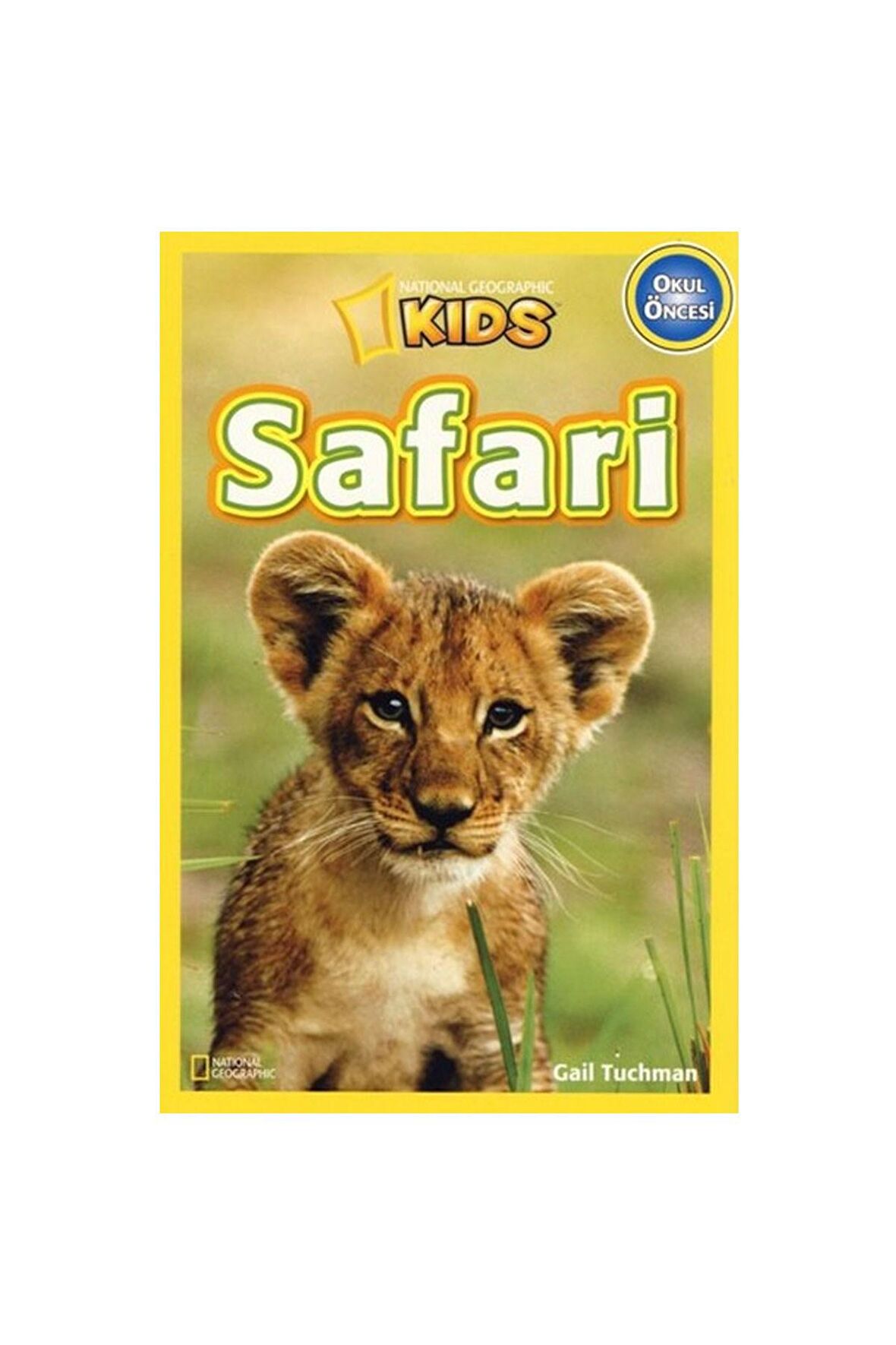 National Geographic Kids Safari Hayvanları Okul Öncesi