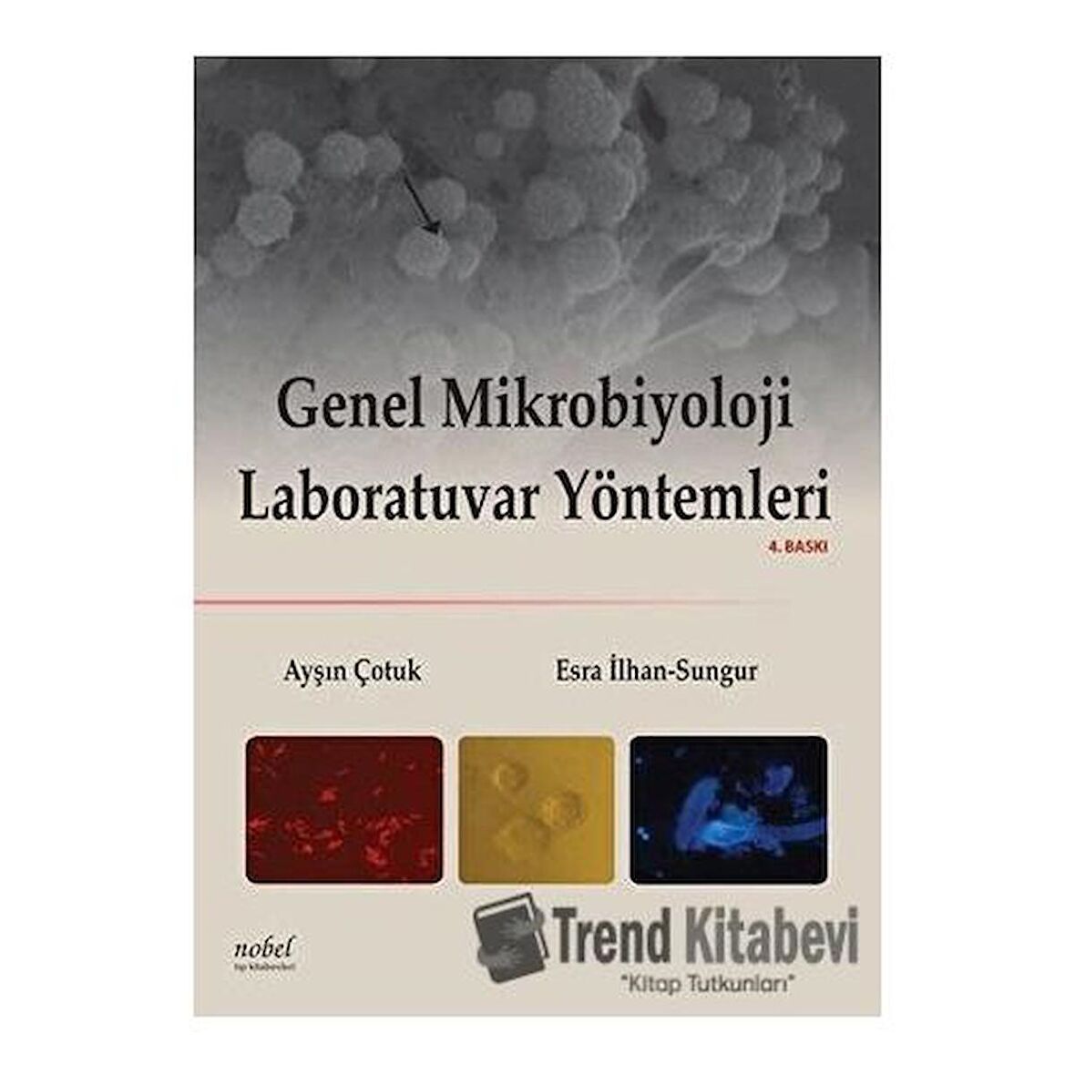 Genel Mikrobiyoloji Laboratuvar Yöntemleri