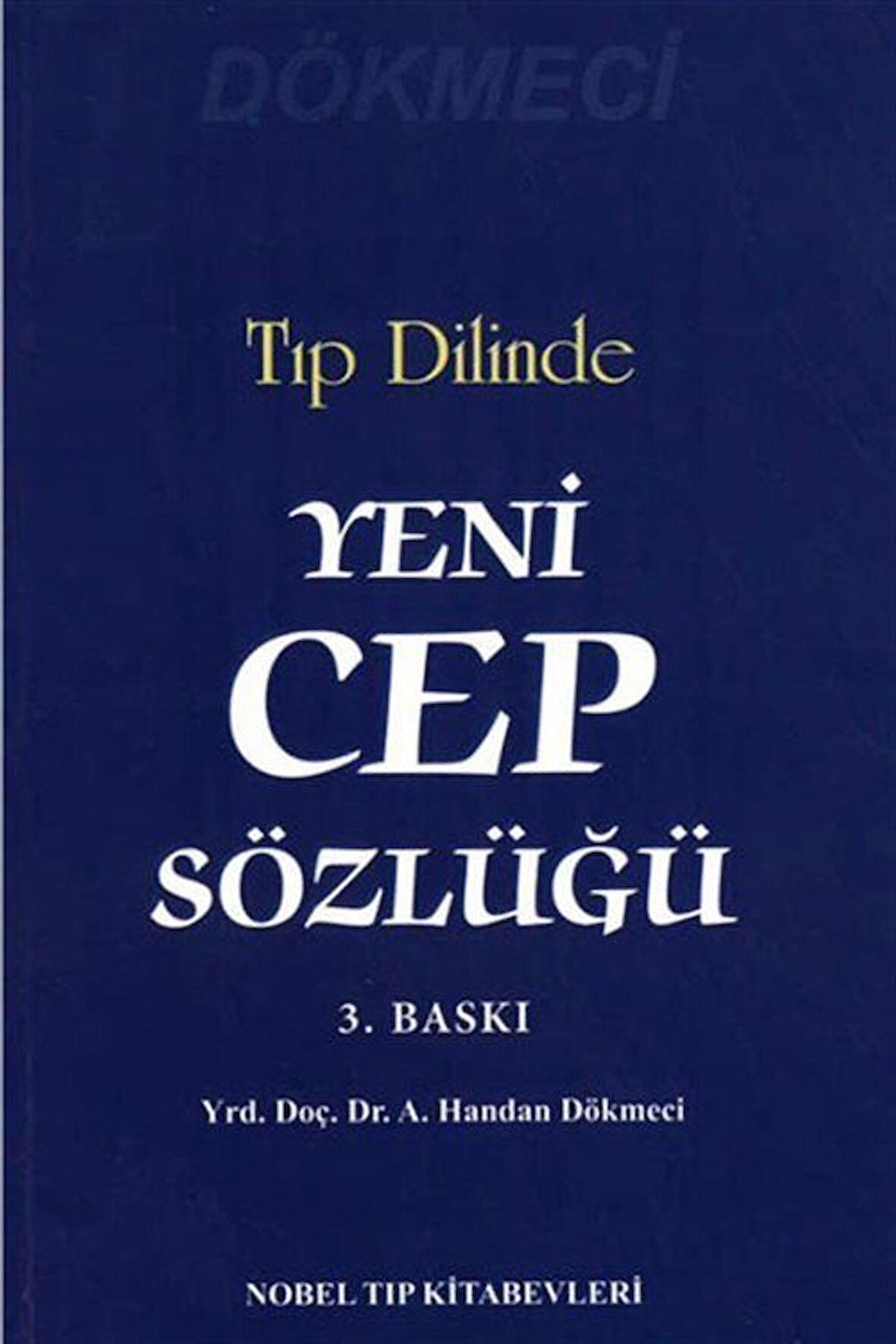 Tıp Dilinde Yeni Cep Sözlüğü