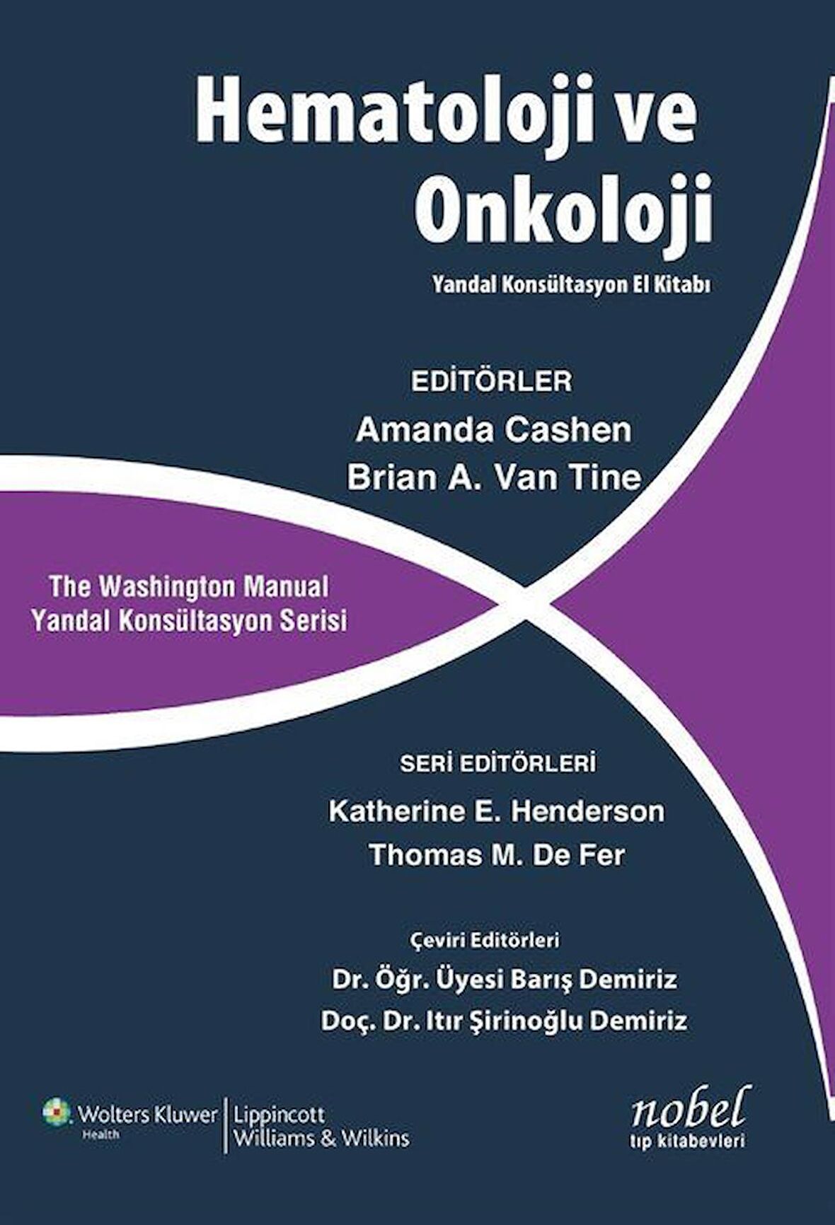 Hematoloji ve Onkoloji - Yandal Konsültasyon El Kitabı