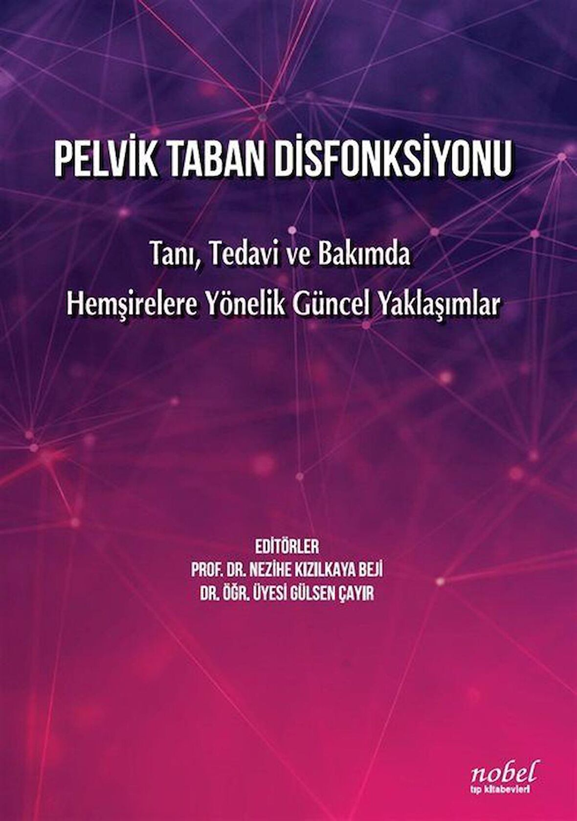 Pelvik Taban Disfonksiyonu