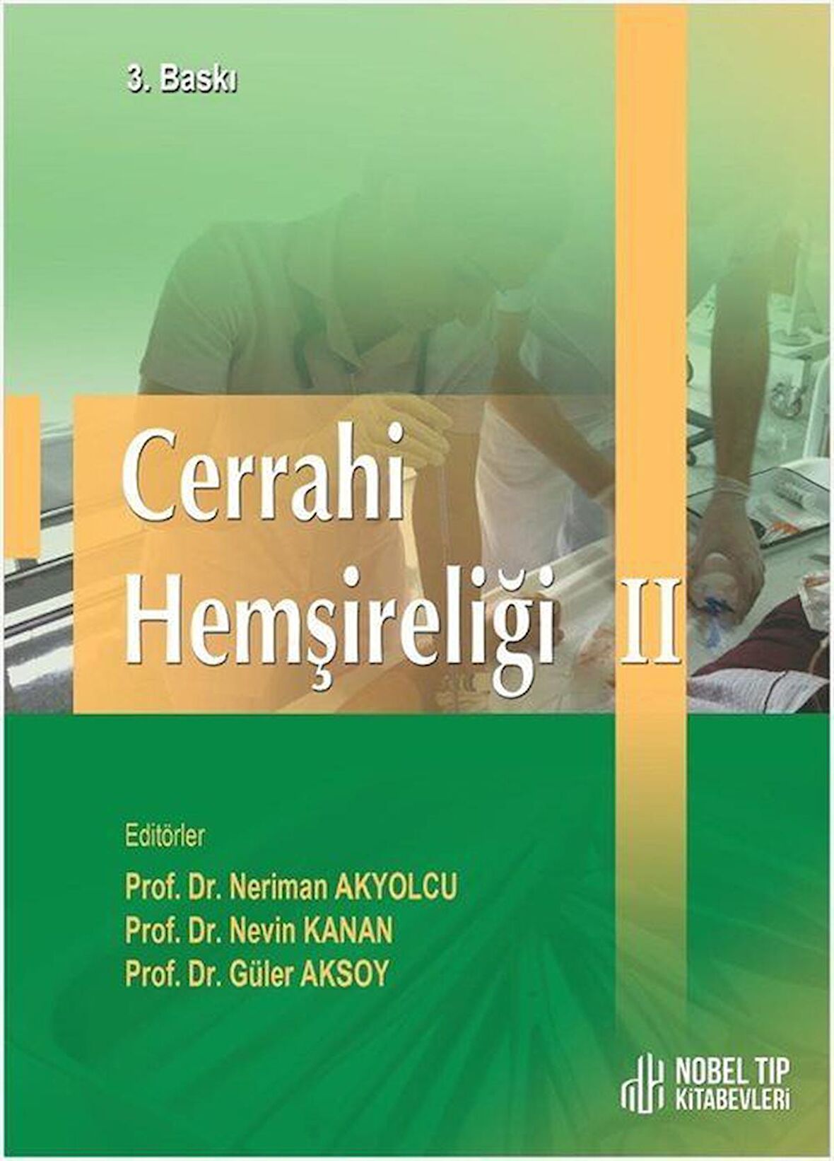 Cerrahi Hemşireliği II