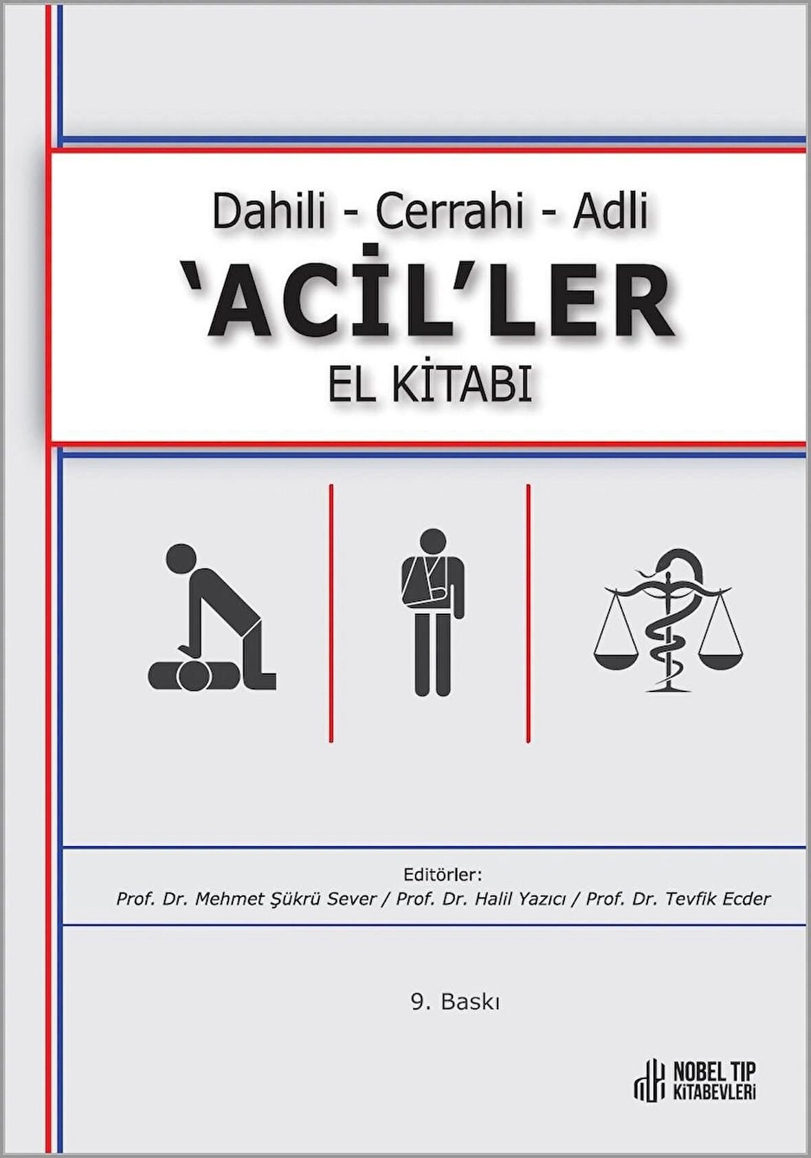 Dahili - Cerrahi - Adli -Aciller El Kitabı 9. Baskı