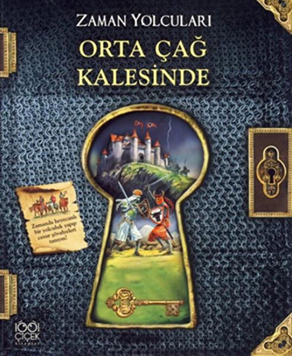 Zaman Yolcuları - Orta Çağ Kalesinde