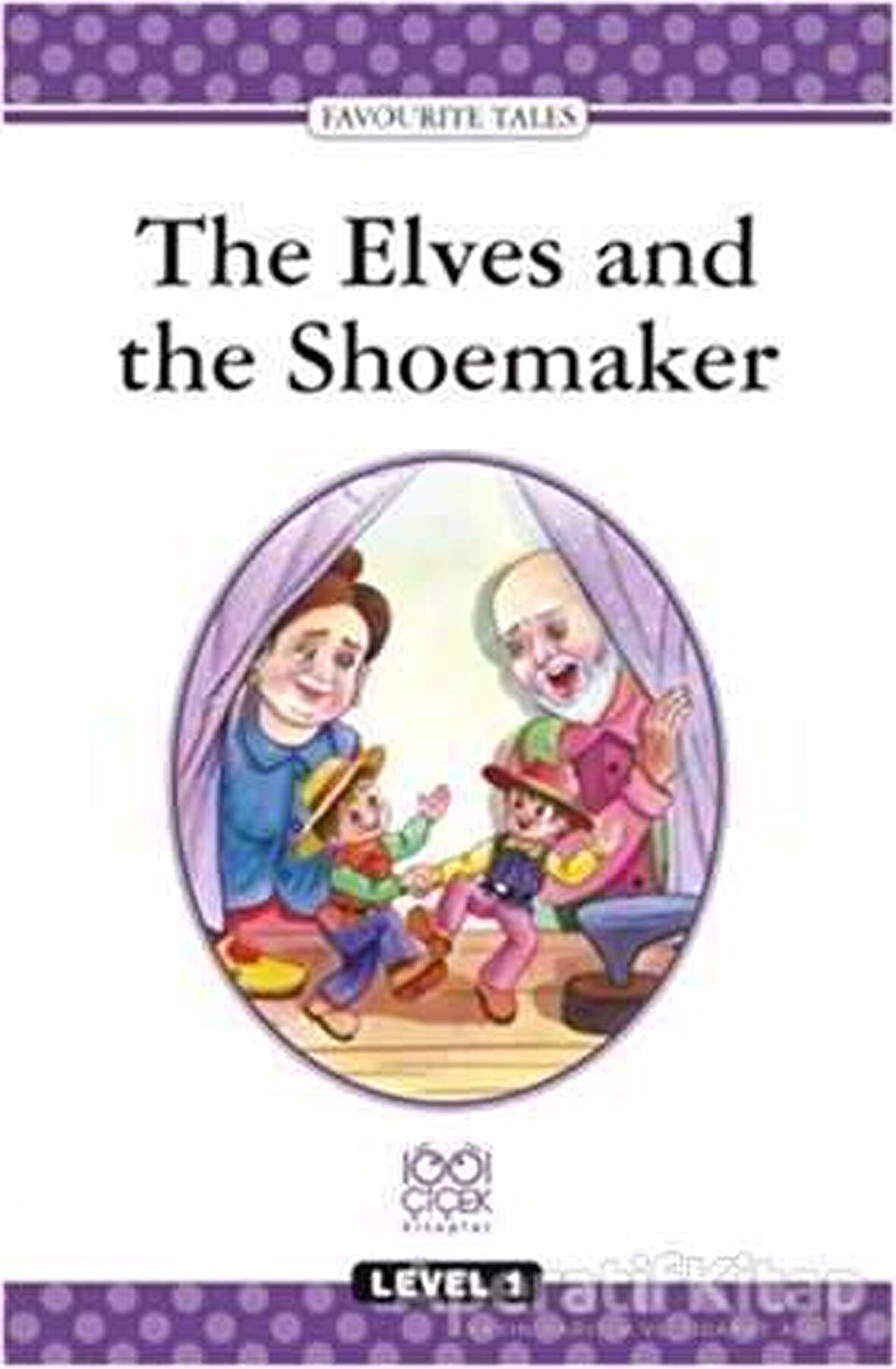 The Elves and the Shoemaker Level 1 Book