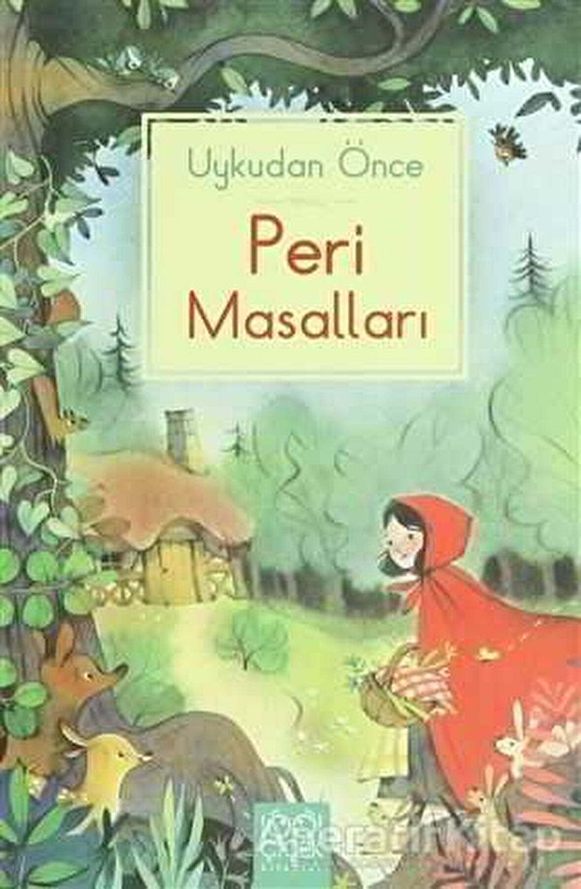 Uykudan Önce - Peri Masalları