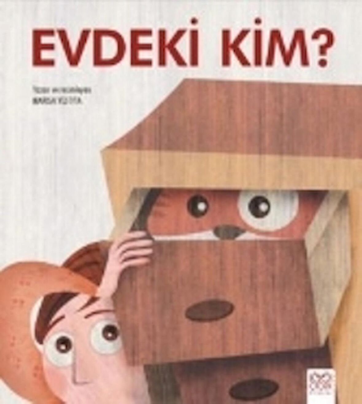 Evdeki Kim?