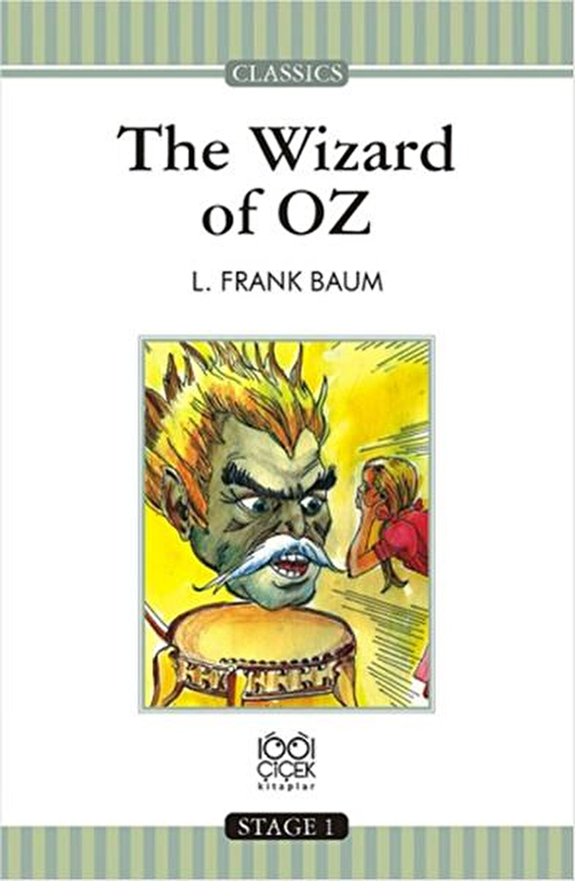 The Wizard of Oz - Stage 1