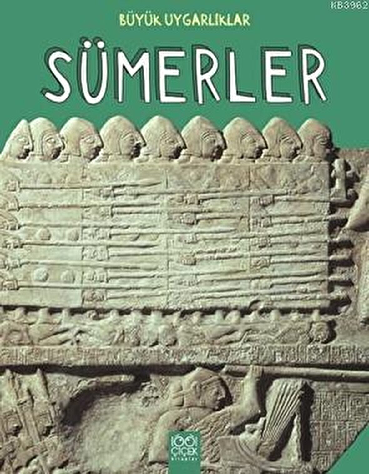 Büyük Uygarlıklar - Sümerler