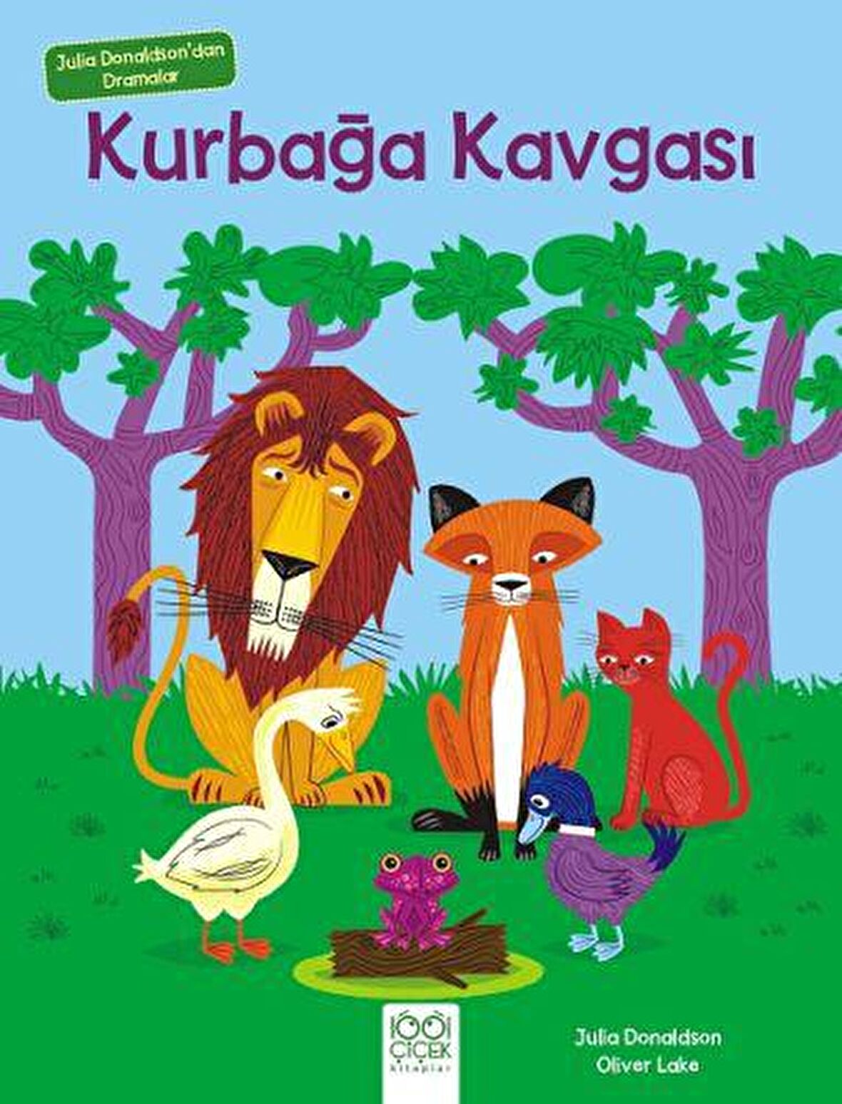 Julia Donaldson'dan Dramalar - Kurbağa Kavgası