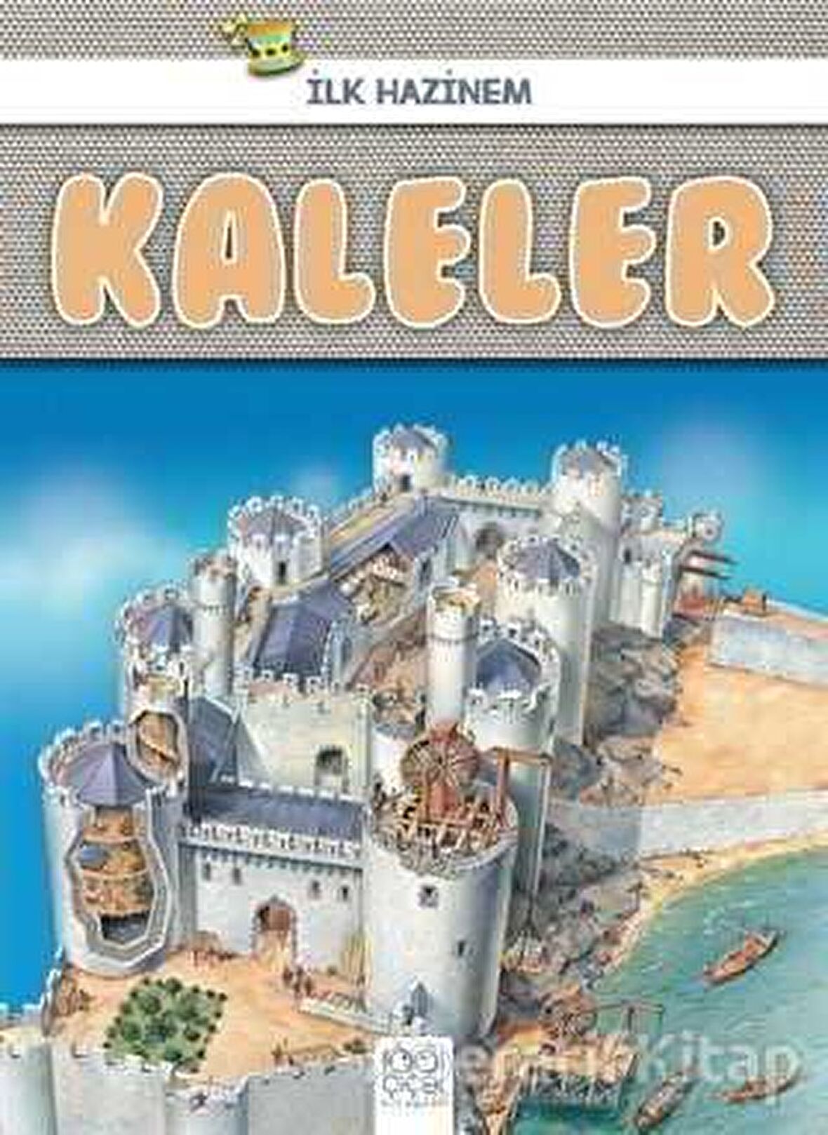 Kaleler - İlk Hazinem