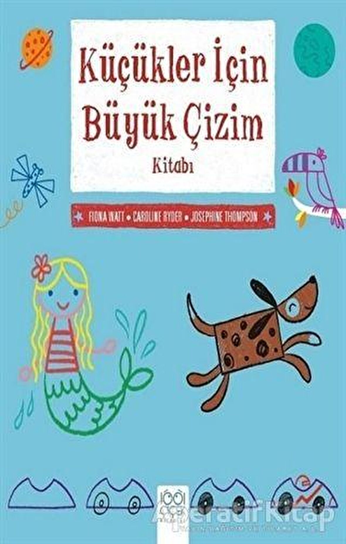 Küçükler İçin Büyük Çizim Kitabı