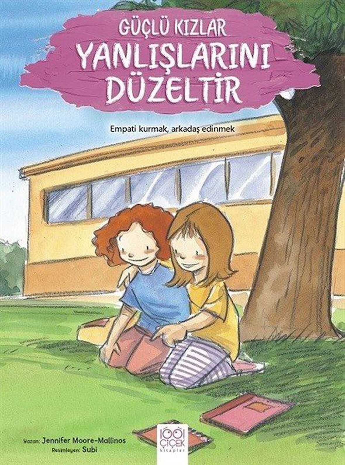 Güçlü Kızlar Yanlışlarını Düzeltir / Jennifer Moore-Mallinos